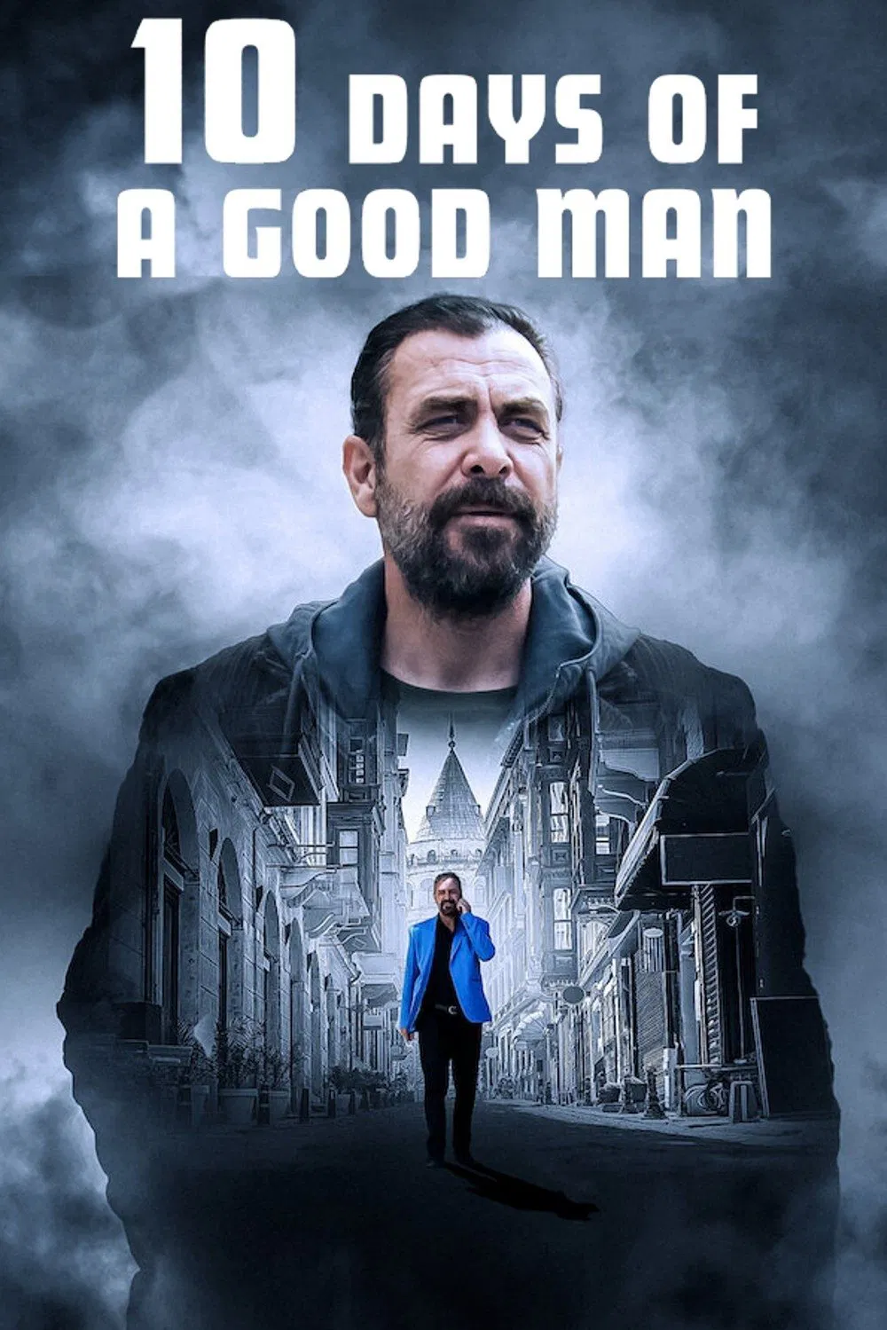 Poster chính thức của phim Phim Hình Sự, Phim Tâm Lý "10 Ngày Của Một Người Tốt" (10 Days of a Good Man - 2023), với sự tham gia của diễn viên Nejat İşler và Nur Fettahoğlu.