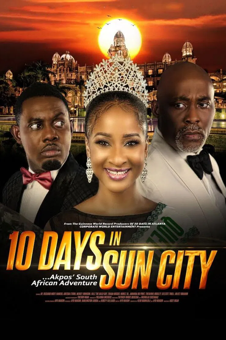 Poster chính thức của phim Phim Hài "10 Ngày Ở Thành Phố Mặt Trời" (10 Days In Sun City - 2017), với sự tham gia của diễn viên Yvonne Jegede và Richard Mofe-Damijo.
