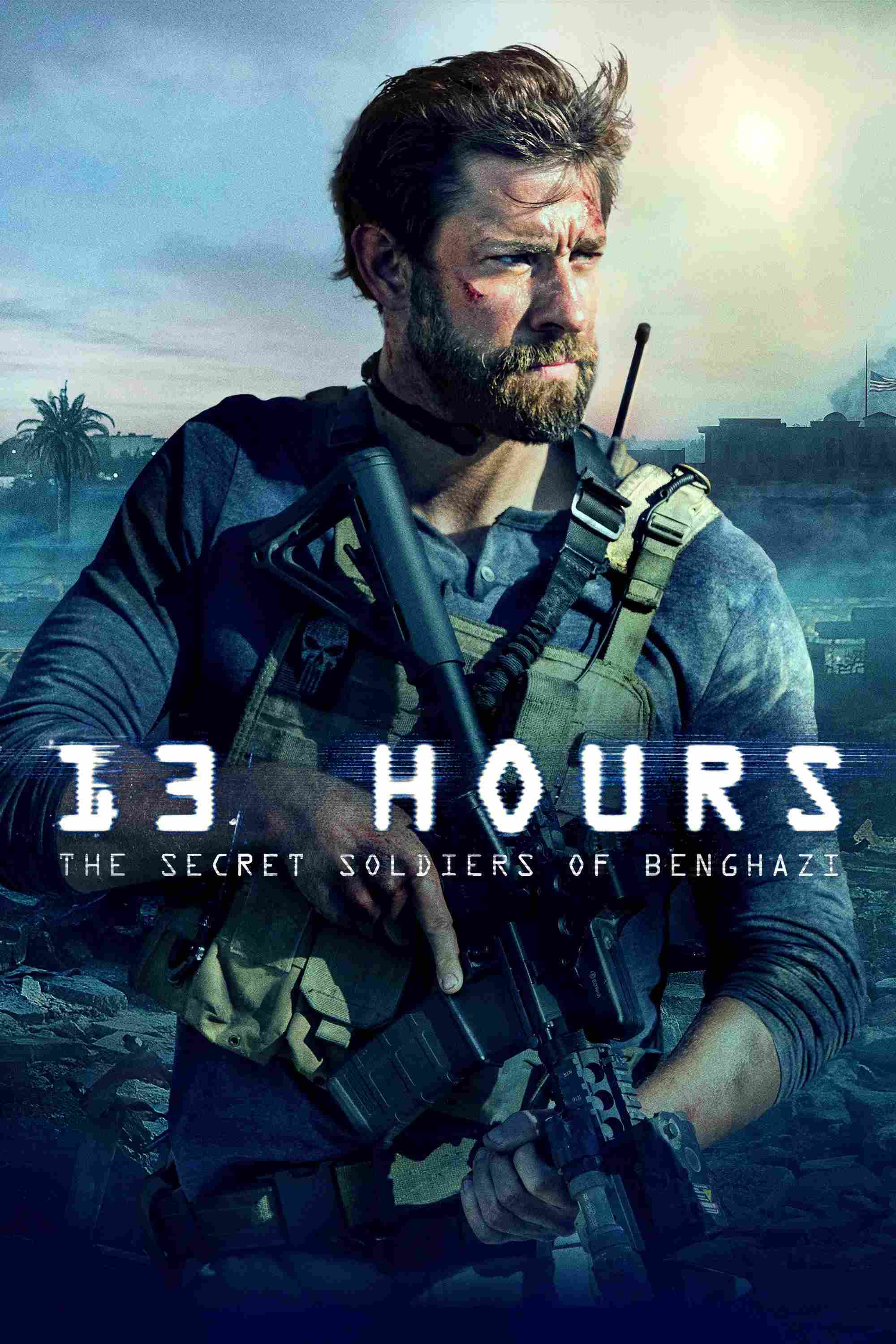 Poster chính thức của phim Phim Chiến Tranh, Phim Hành Động "13 Giờ: Lính Ngầm Benghazi" (13 Hours: The Secret Soldiers of Benghazi - 2016), với sự tham gia của diễn viên John Krasinski và James Badge Dale.