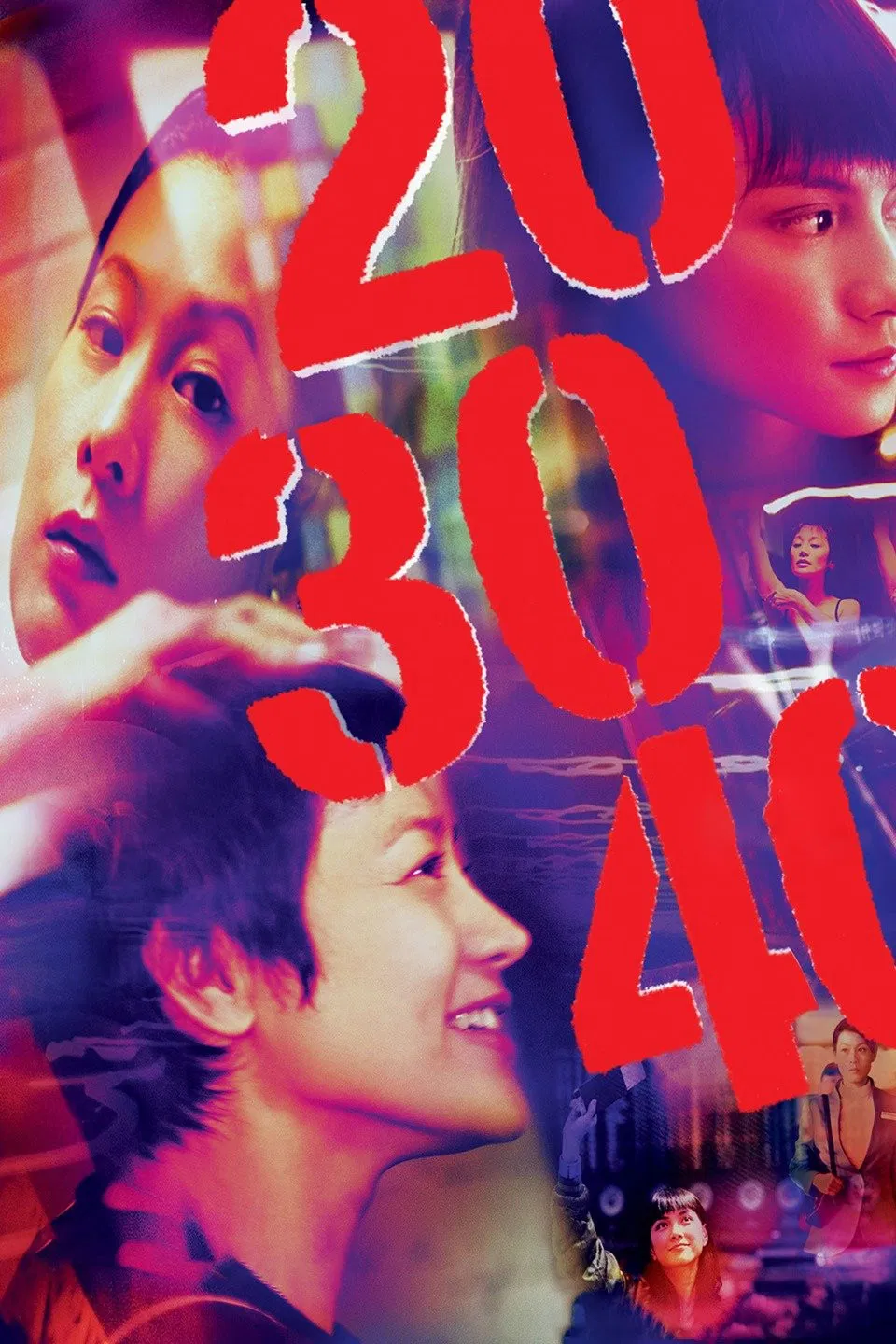 Poster chính thức của phim Phim Tâm Lý, Phim Tình Cảm "20/30/40" (20 30 40 - 2004), với sự tham gia của diễn viên Sylvia Chang và Lưu Nhược Anh.