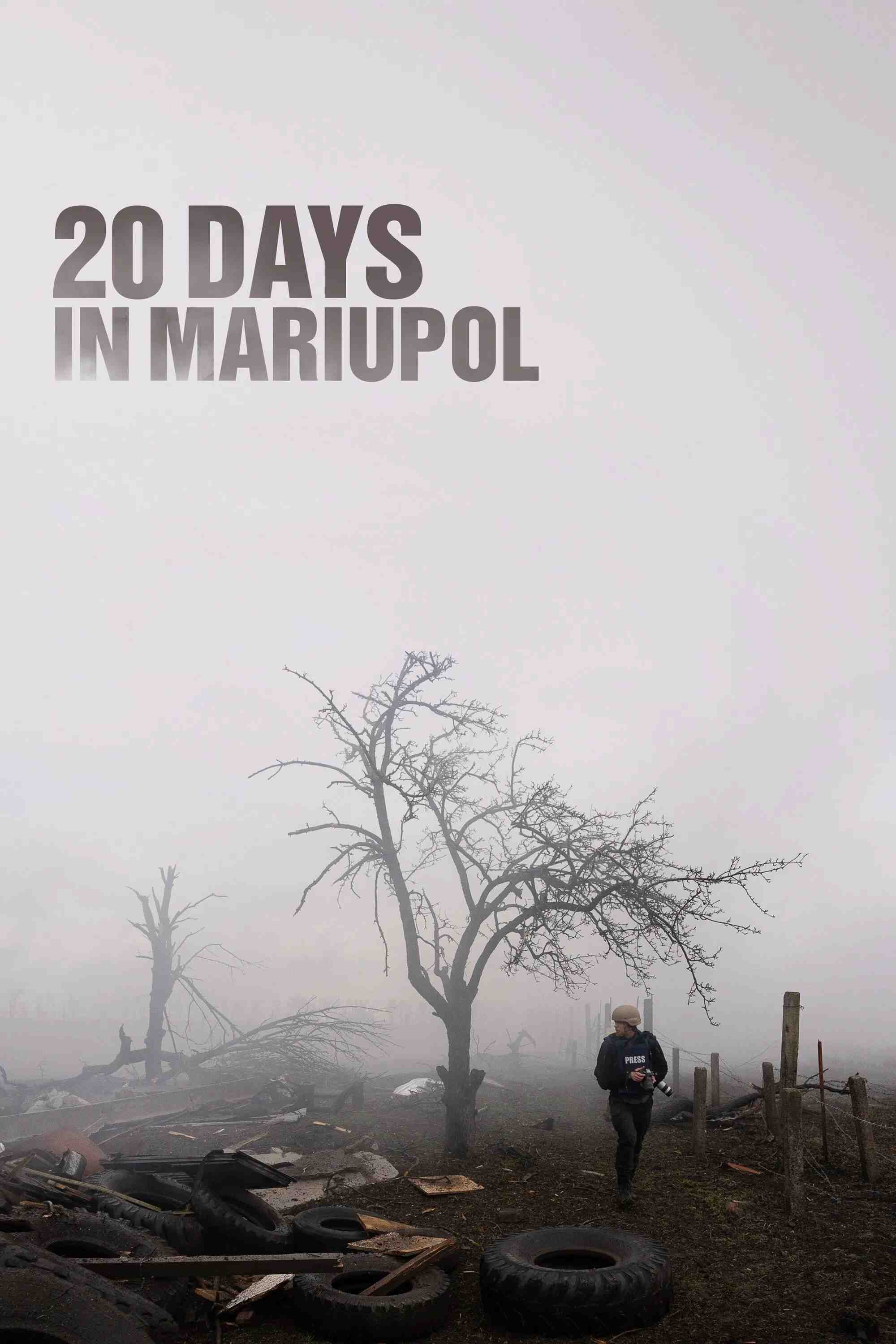 Poster chính thức của phim Phim Tài Liệu, Phim Chiến Tranh "20 Days in Mariupol" (20 Days in Mariupol - 2023), với sự tham gia của diễn viên Mstyslav Chernov và Evgeniy Maloletka.
