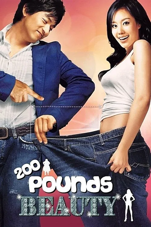 Poster chính thức của phim Phim Tâm Lý, Phim Hài "200 Pounds Beauty" (200 Pounds Beauty - 2006), với sự tham gia của diễn viên Ju Jin-mo và Kim A-joong.