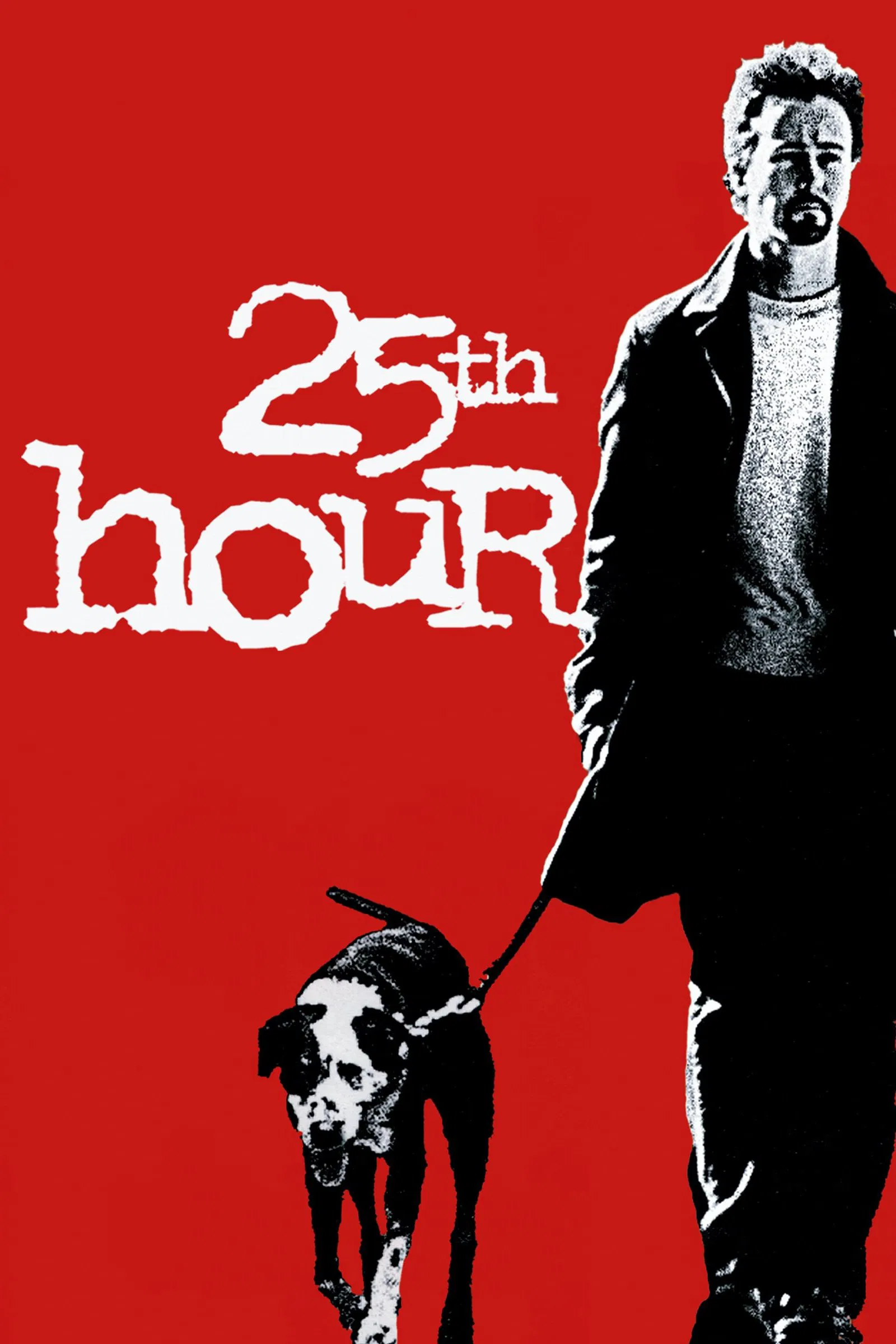 Poster chính thức của phim Phim Hình Sự, Phim Tâm Lý "25th Hour" (25th Hour - 2002), với sự tham gia của diễn viên Edward Norton và Philip Seymour Hoffman.