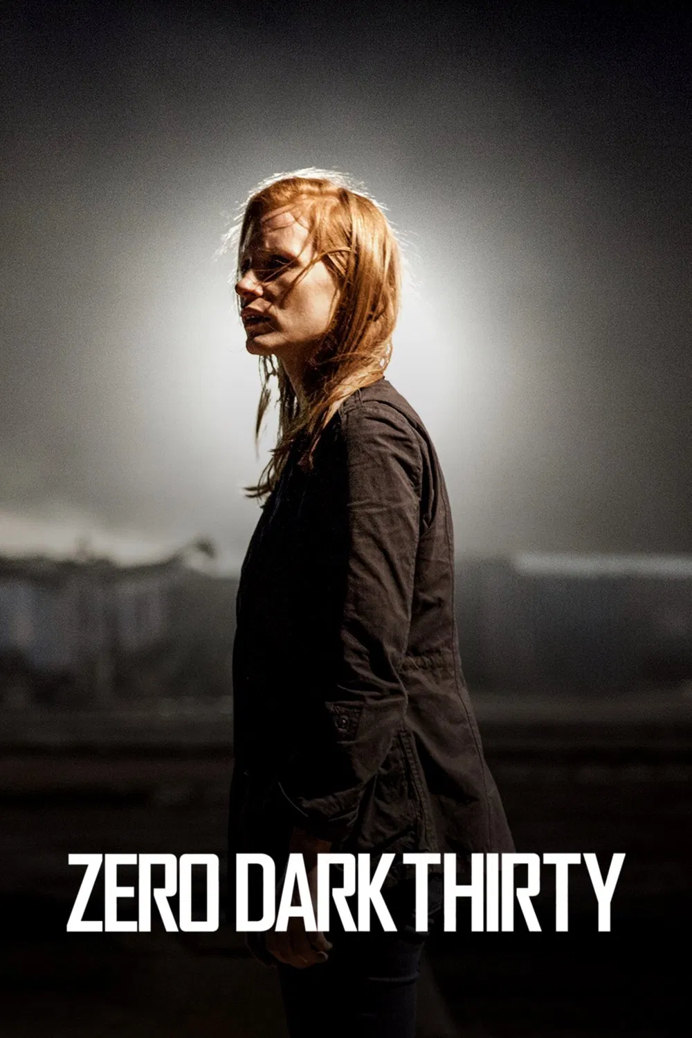 Poster chính thức của phim Phim Giật Gân, Phim Tâm Lý "30' Sau Nửa Đêm" (Zero Dark Thirty - 2012), với sự tham gia của diễn viên Jessica Chastain và Jason Clarke.