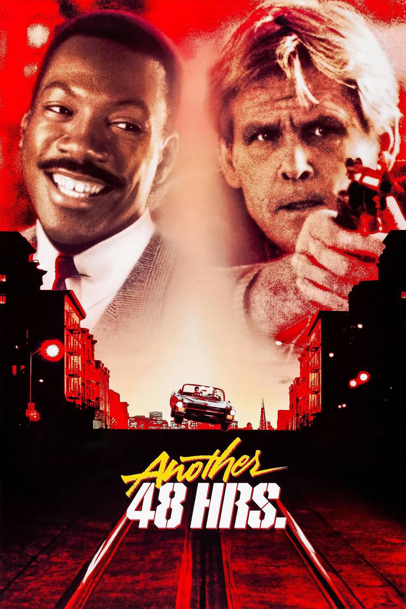 Poster chính thức của phim Phim Giật Gân, Phim Hành Động "48 Giờ Nữa" (Another 48 Hrs. - 1990), với sự tham gia của diễn viên Eddie Murphy và Nick Nolte.