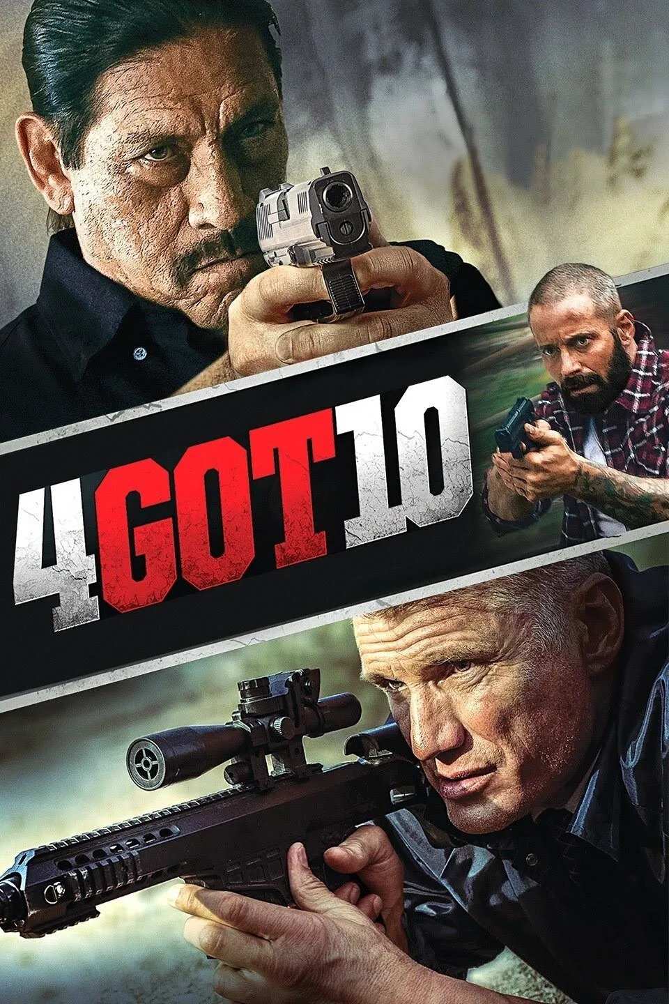 Poster chính thức của phim Phim Hành Động "4Got10" (4Got10 - 2015), với sự tham gia của diễn viên Dolph Lundgren và Danny Trejo.