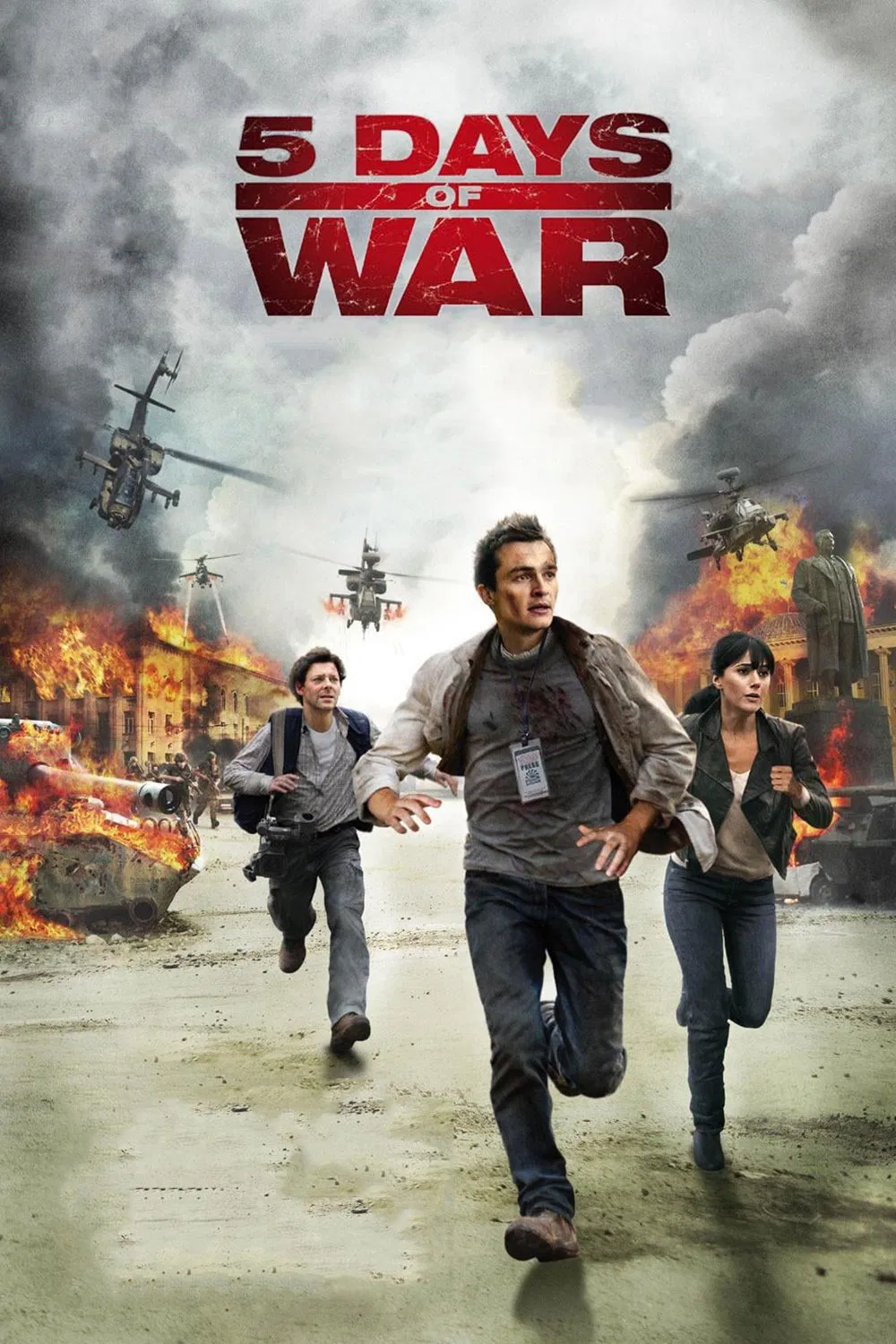Poster chính thức của phim Phim Chiến Tranh, Phim Tâm Lý "5 Ngày Chiến Trận" (5 Days of War - 2011), với sự tham gia của diễn viên Rupert Friend và Emmanuelle Chriqui.