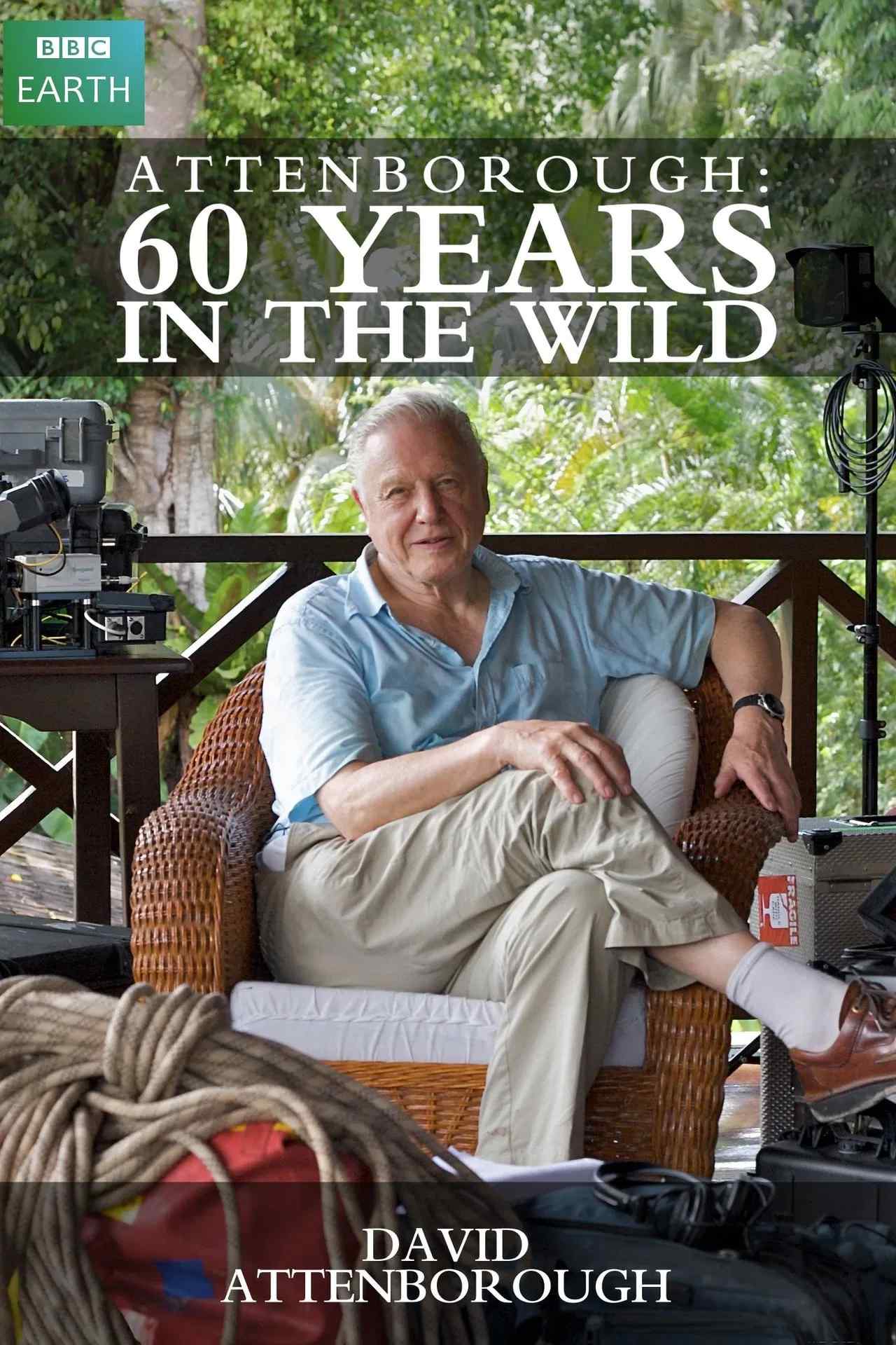 Poster chính thức của phim Phim Tài Liệu "60 Năm Trong Hoang Dã" (Attenborough: 60 Years in the Wild - 2012), với sự tham gia của diễn viên David Attenborough.