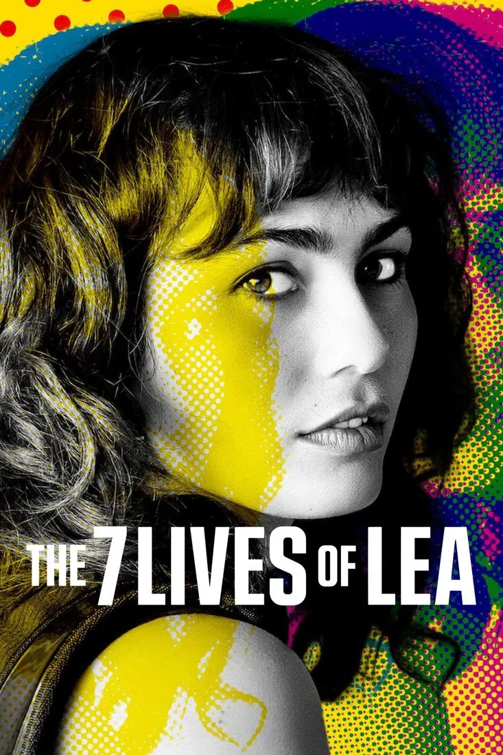 Poster chính thức của phim Phim Tâm Lý, Phim Bí Ẩn "7 Cuộc Đời Của Lea" (The 7 Lives of Lea - 2022), với sự tham gia của diễn viên Raïka Hazanavicius và Khalil Ben Gharbia.