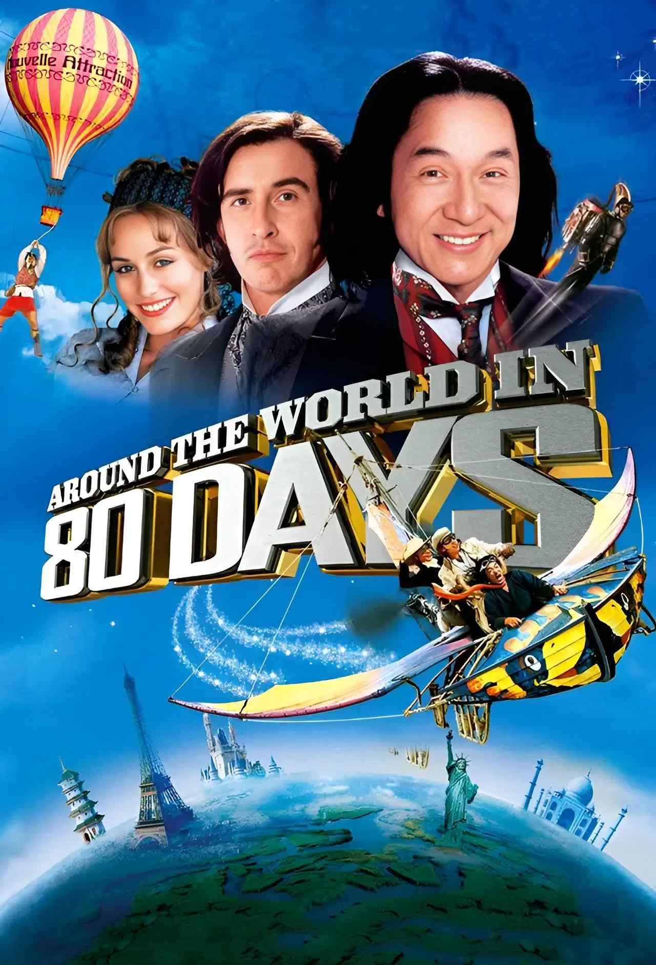 Poster chính thức của phim Phim Hành Động, Phim Phiêu Lưu "80 Ngày Vòng Quanh Thế Giới" (Around the World in 80 Days - 2004), với sự tham gia của diễn viên Thành Long và Steve Coogan.