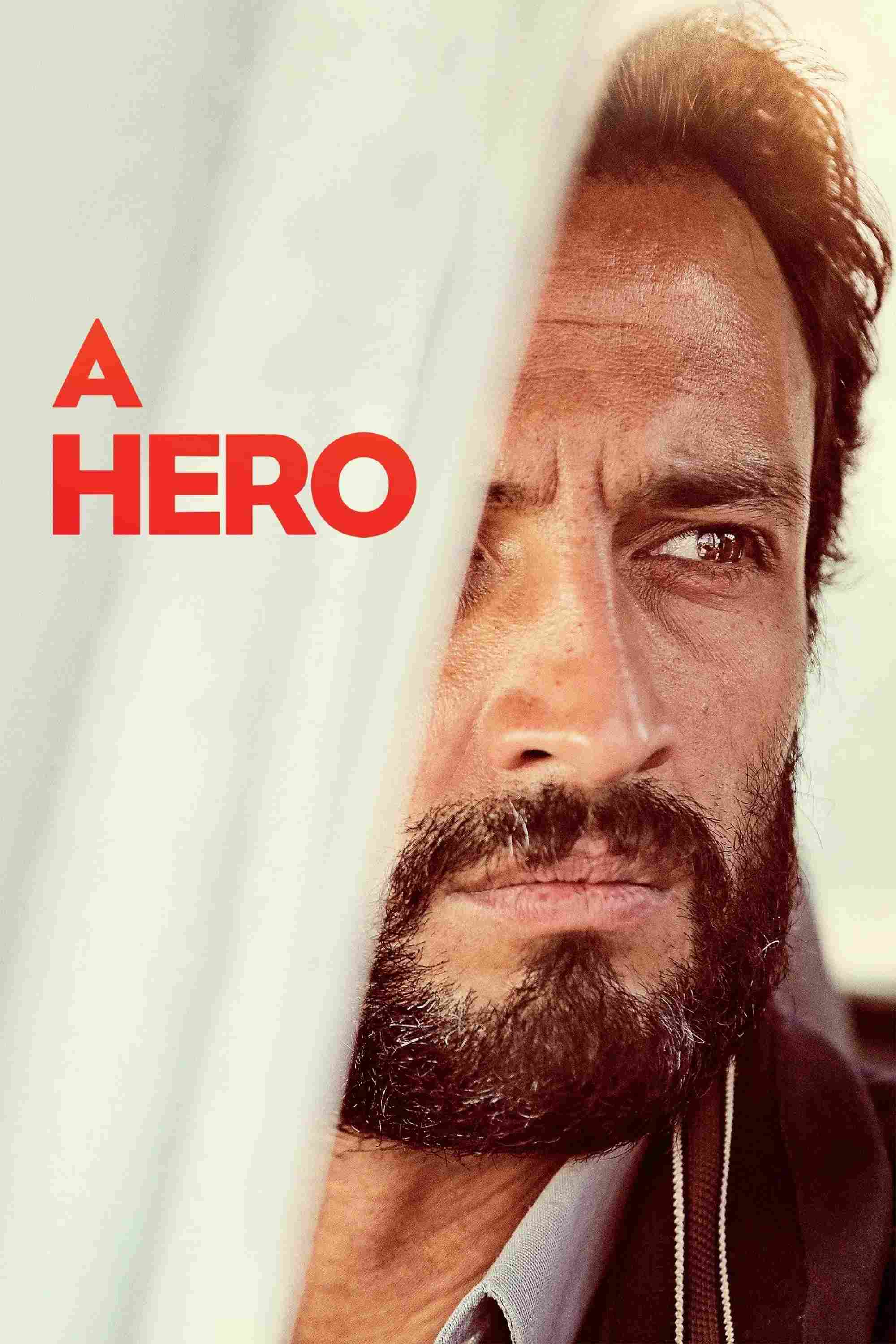 Poster chính thức của phim Phim Tâm Lý "A Hero" (A Hero - 2021), với sự tham gia của diễn viên Amir Jadidi và Mohsen Tanabandeh.