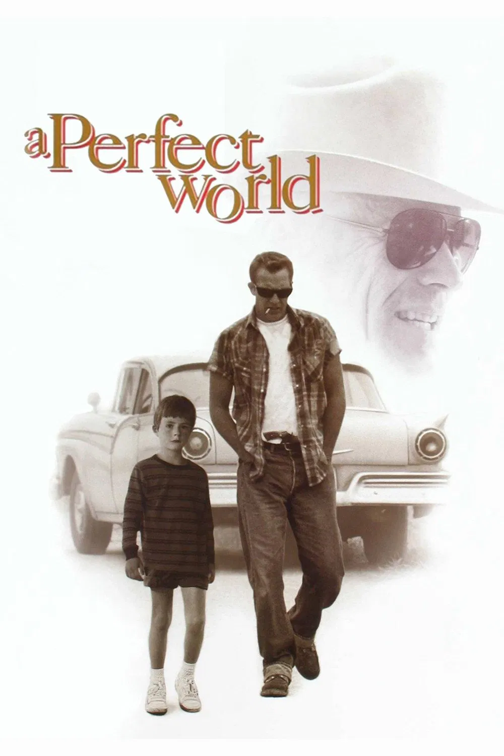 Poster chính thức của phim Phim Tâm Lý, Phim Hình Sự "A Perfect World" (A Perfect World - 1993), với sự tham gia của diễn viên Kevin Costner và Clint Eastwood.