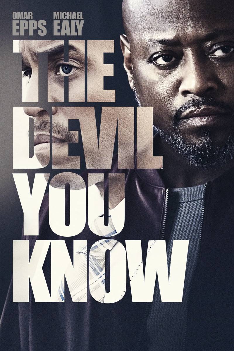 Poster chính thức của phim Phim Giật Gân, Phim Tâm Lý "Ác Quỷ Quen Thuộc" (The Devil You Know - 2022), với sự tham gia của diễn viên Omar Epps và William Catlett.