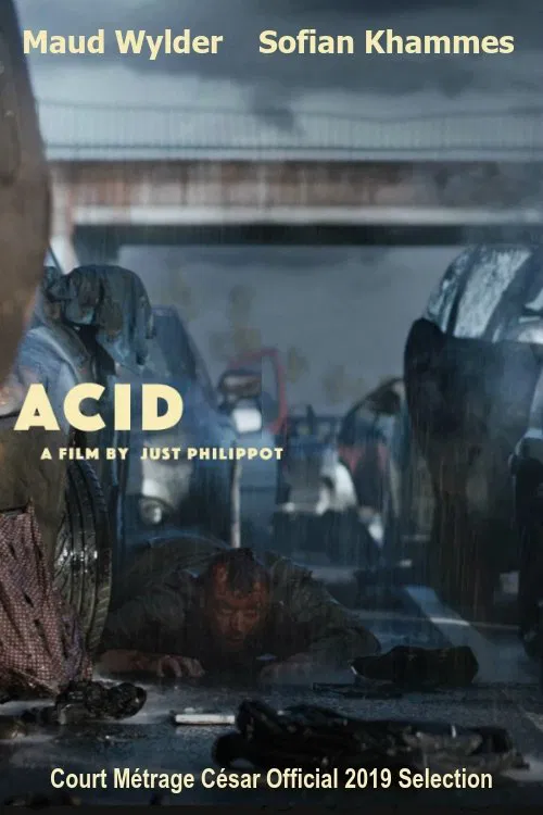 Poster chính thức của phim Phim Tâm Lý "Acide" (Acid - 2018), với sự tham gia của diễn viên Maud Wyler và Sofian Khammes.