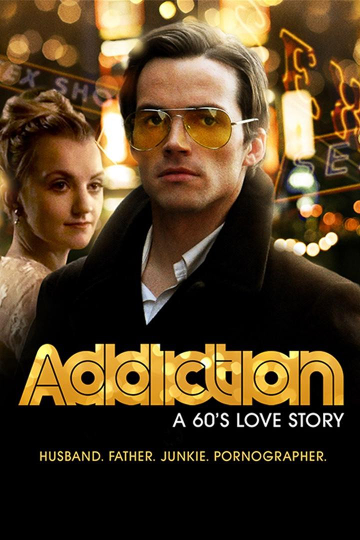 Poster chính thức của phim Phim Giật Gân, Phim Hình Sự "Addiction: A 60's Love Story" (Addiction: A 60's Love Story - 2015), với sự tham gia của diễn viên Happy Anderson và Heidi Armbruster.
