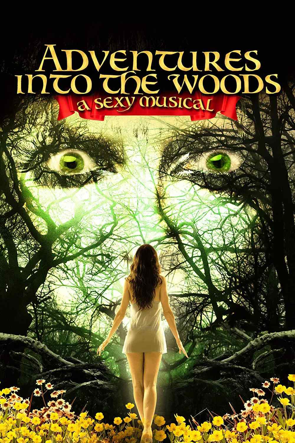 Poster chính thức của phim Phim Hài, Phim Giả Tượng "Adventures Into the Woods: A Sexy Musical" (Adventures Into the Woods: A Sexy Musical - 2012), với sự tham gia của diễn viên Allie Haze và Kristian Steel.
