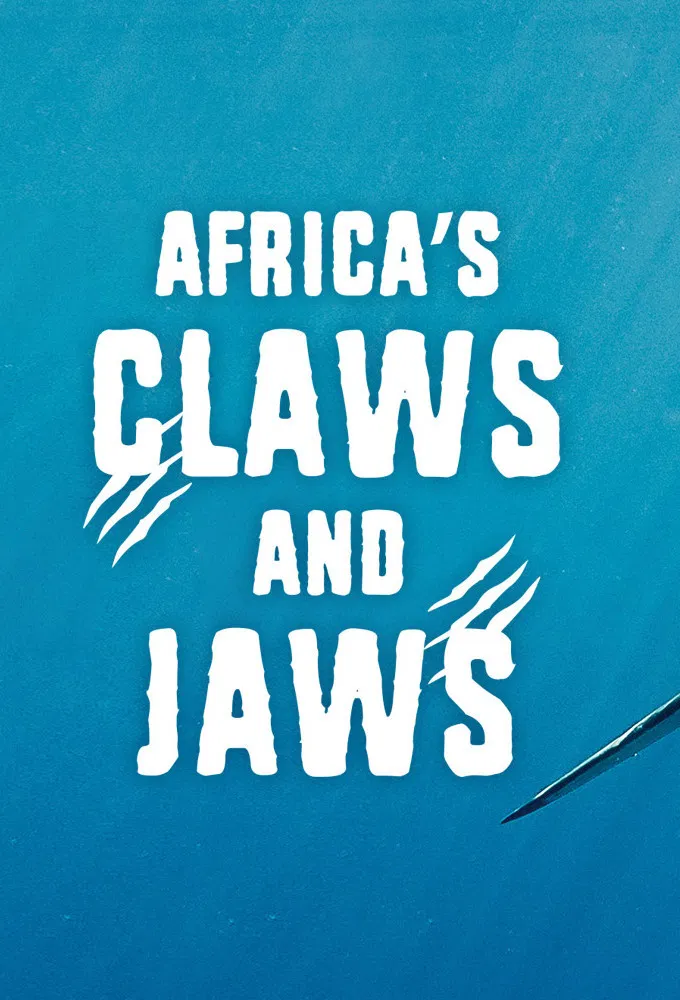 Poster chính thức của phim Phim Tài Liệu "Africa's Claws and Jaws" (Africa's Claws and Jaws - 2017).