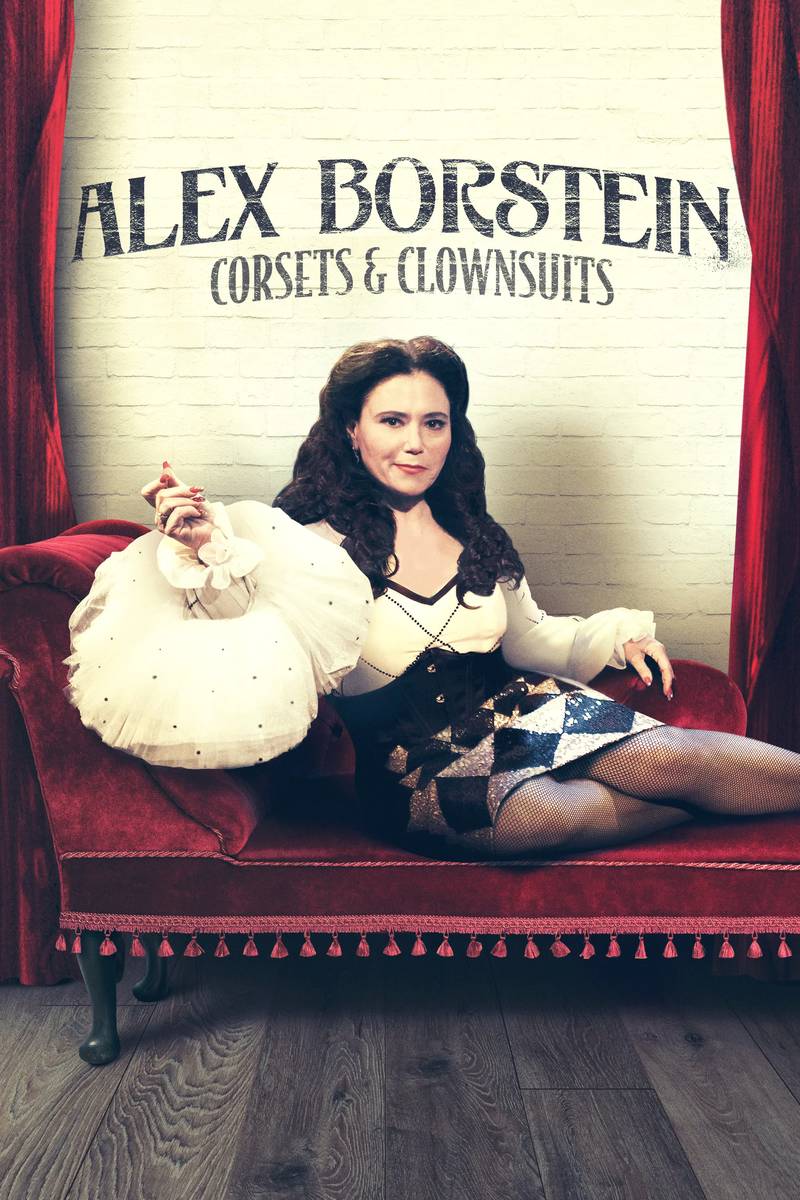 Poster chính thức của phim Phim Hài "Alex Borstein - Corsets & Clown Suits" (Alex Borstein: Corsets & Clown Suits - 2023), với sự tham gia của diễn viên Alex Borstein.