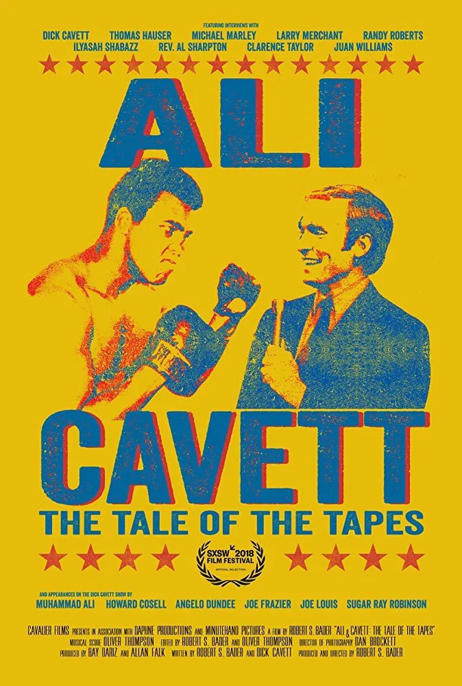 Poster chính thức của phim Phim Tài Liệu "Ali Và Cavett - Câu Chuyện Của Những Đoạn Băng" (Ali & Cavett: The Tale of the Tapes - 2018), với sự tham gia của diễn viên Dick Cavett và Muhammad Ali.