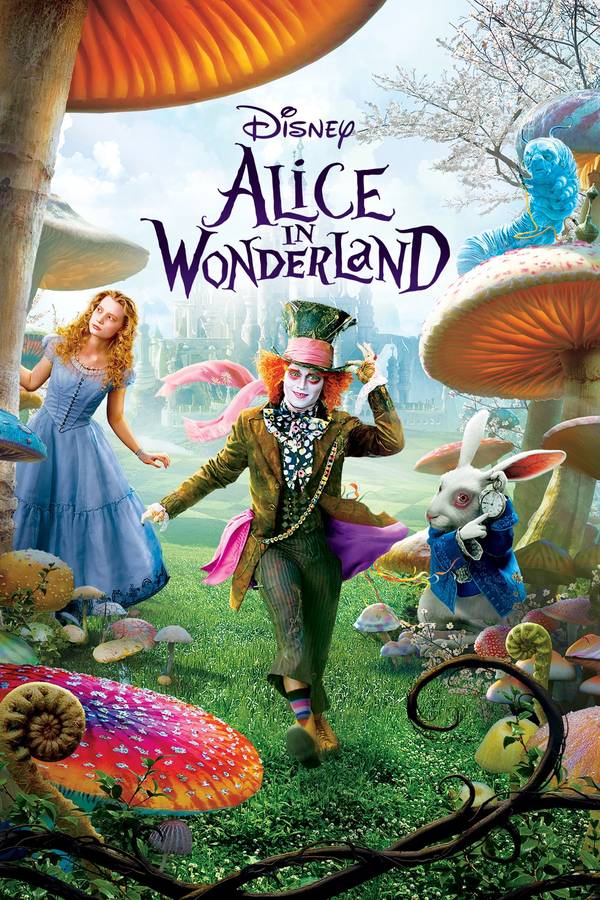 Poster chính thức của phim Phim Gia Đình, Phim Giả Tượng "Alice Ở Xứ Sở Thần Tiên" (Alice in Wonderland - 2010), với sự tham gia của diễn viên Mia Wasikowska và Johnny Depp.
