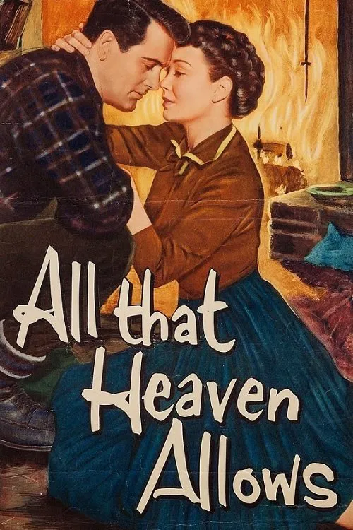 Poster chính thức của phim Phim Tâm Lý, Phim Tình Cảm "All That Heaven Allows" (All That Heaven Allows - 1955), với sự tham gia của diễn viên Jane Wyman và Rock Hudson.