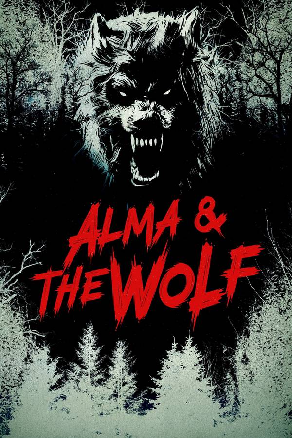 Poster chính thức của phim Phim Kinh Dị, Phim Bí Ẩn "Alma Và Con Sói" (Alma & the Wolf - 2025), với sự tham gia của diễn viên Ethan Embry và Li Jun Li.