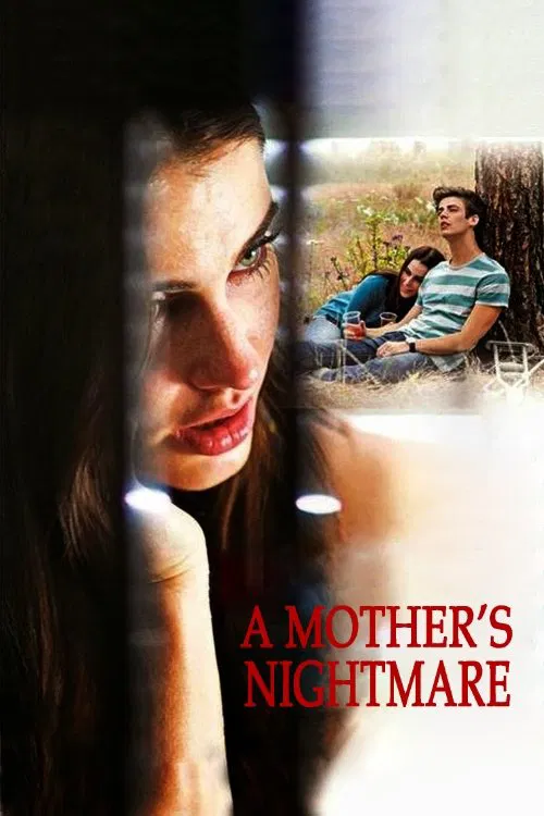 Poster chính thức của phim Phim Truyền Hình, Phim Hình Sự "Ám Ảnh Mẹ" (A Mother's Nightmare - 2012), với sự tham gia của diễn viên Jessica Lowndes và Annabeth Gish.