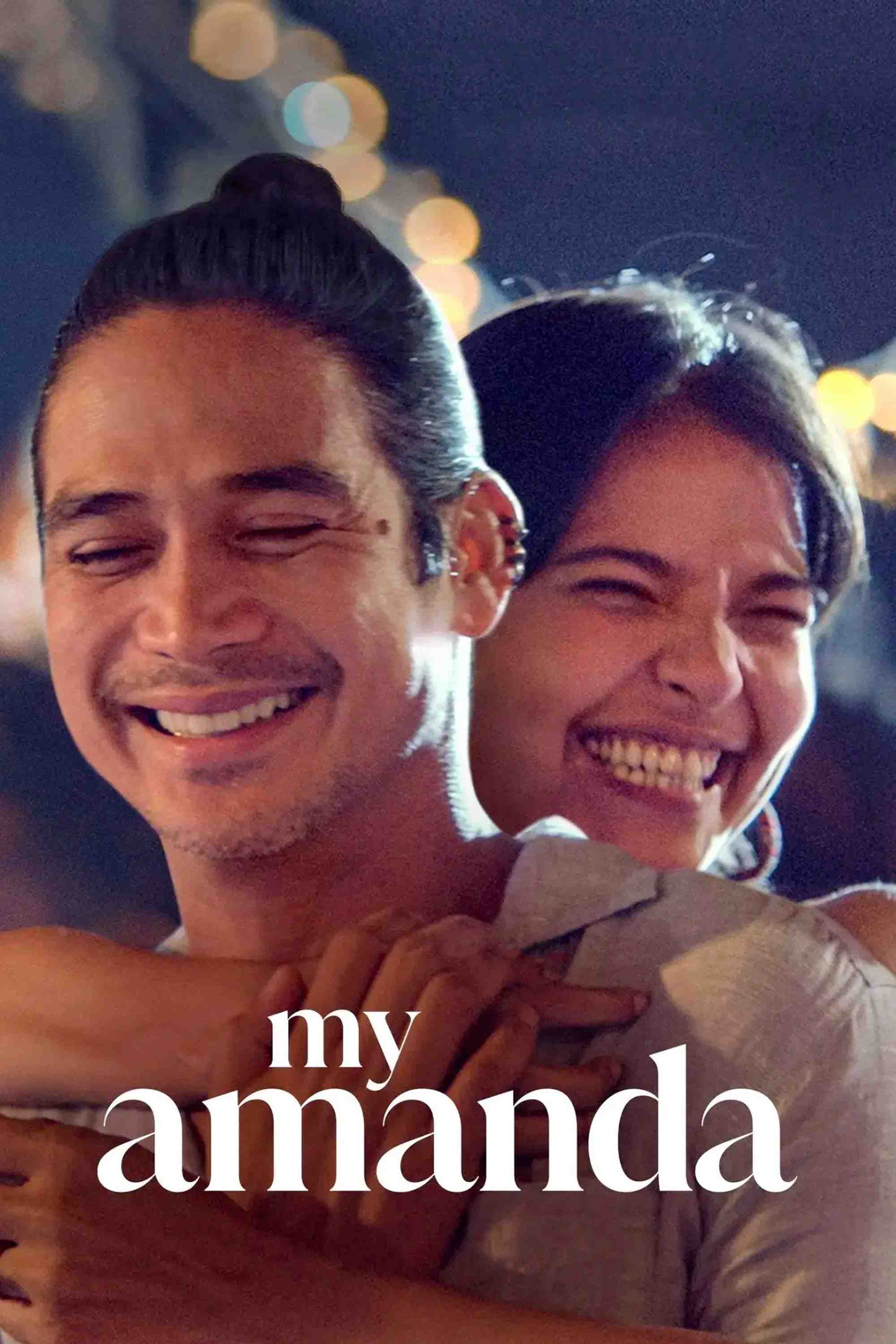 Poster chính thức của phim Phim Tình Cảm, Phim Tâm Lý "Amanda Của Tôi" (My Amanda - 2021), với sự tham gia của diễn viên Alessandra de Rossi và Piolo Pascual.