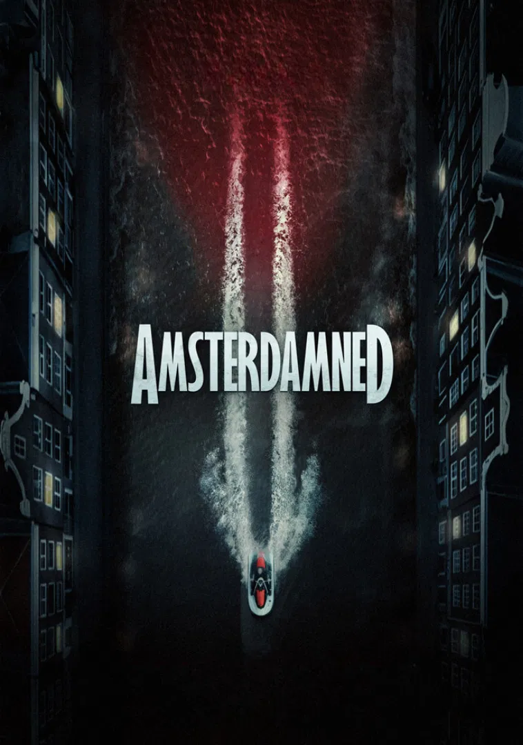Poster chính thức của phim Phim Hành Động, Phim Giật Gân "Amsterdamned II" (Amsterdamned II - 2025), với sự tham gia của diễn viên Huub Stapel và Holly Mae Brood.
