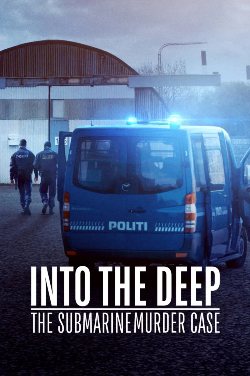 Poster chính thức của phim Phim Tài Liệu, Phim Hình Sự "Án mạng trên tàu ngầm" (Into the Deep: The Submarine Murder Case - 2020).