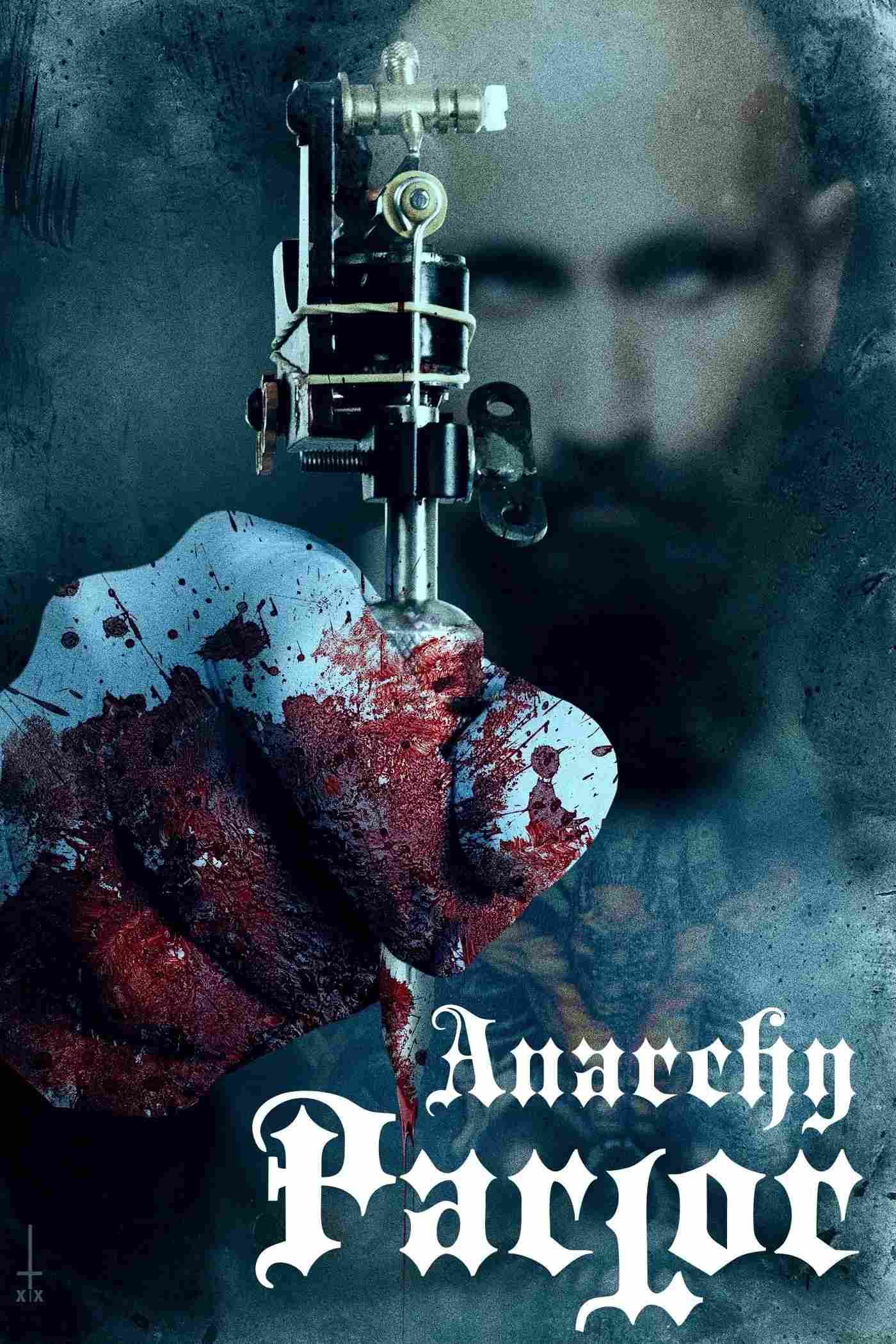 Poster chính thức của phim Phim Kinh Dị "Anarchy Parlor" (Anarchy Parlor - 2016), với sự tham gia của diễn viên Robert LaSardo và Jordan James Smith.