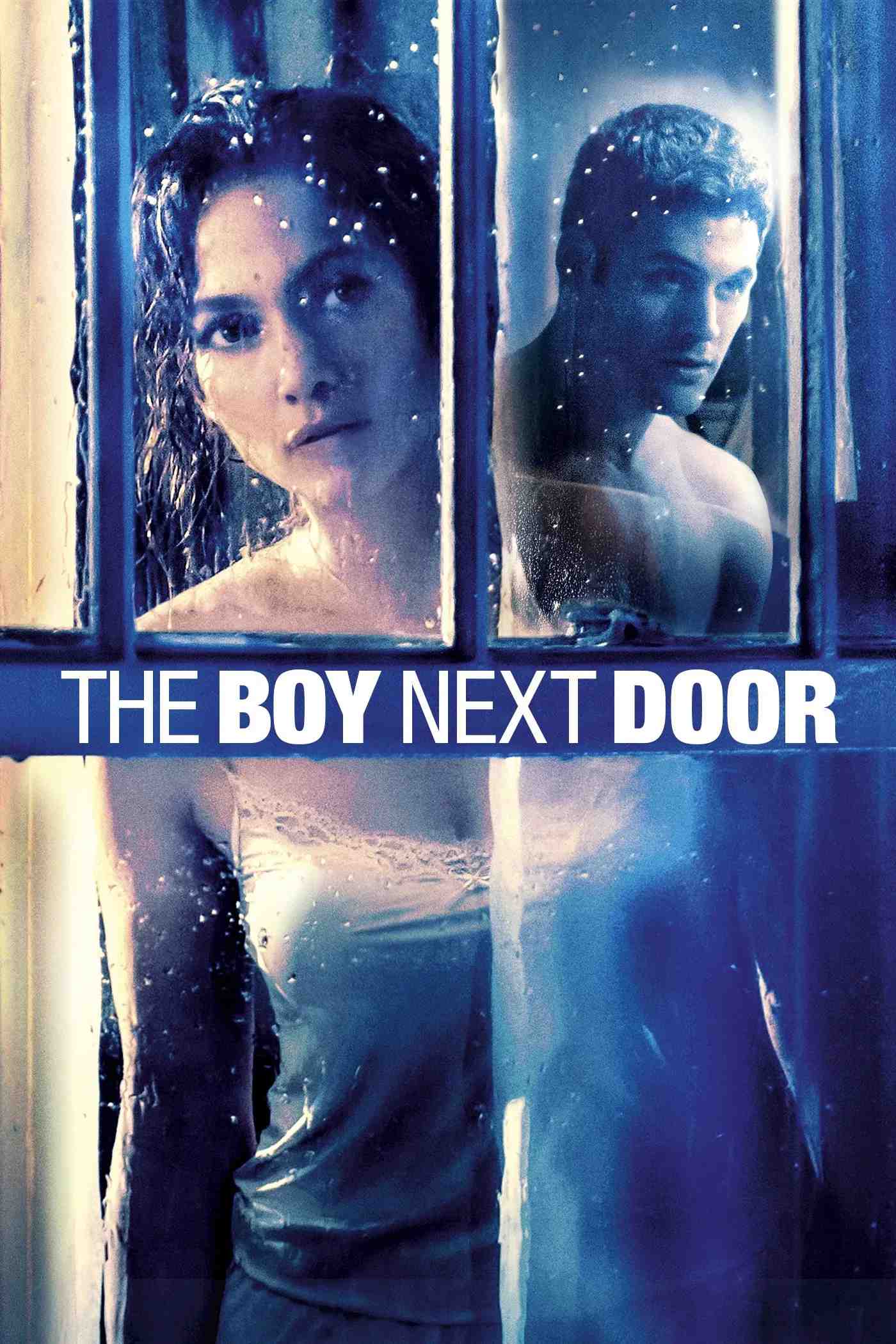 Poster chính thức của phim Phim Giật Gân "Anh Chàng Hàng Xóm" (The Boy Next Door - 2015), với sự tham gia của diễn viên Jennifer Lopez và Ryan Guzman.