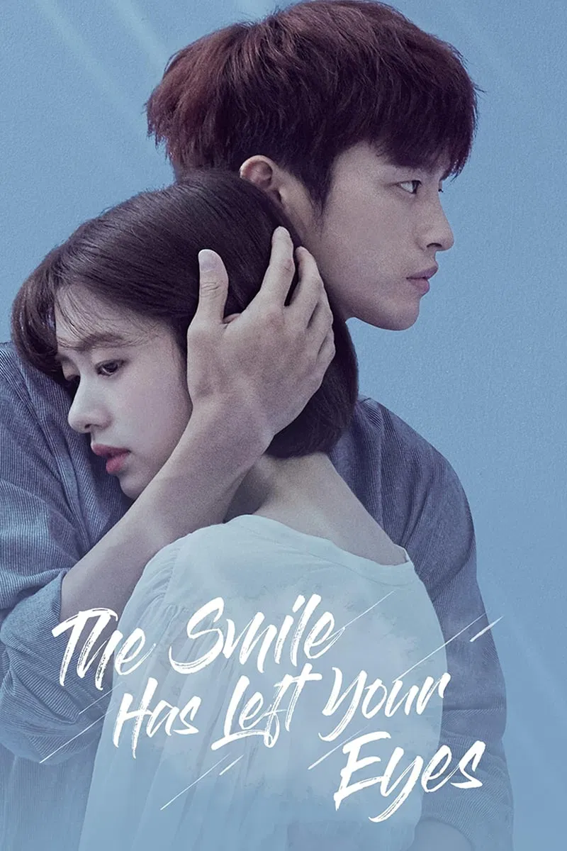 Poster chính thức của phim Phim Bí Ẩn, Phim Tâm Lý "Ánh Cười Chẳng Còn Vương Mắt Em" (The Smile Has Left Your Eyes - 2018), với sự tham gia của diễn viên Seo In-guk và Jung So-min.