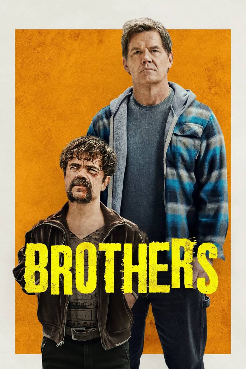 Poster chính thức của phim Phim Hành Động, Phim Hài "Anh Em Báo Thủ" (Brothers - 2024), với sự tham gia của diễn viên Josh Brolin và Peter Dinklage.