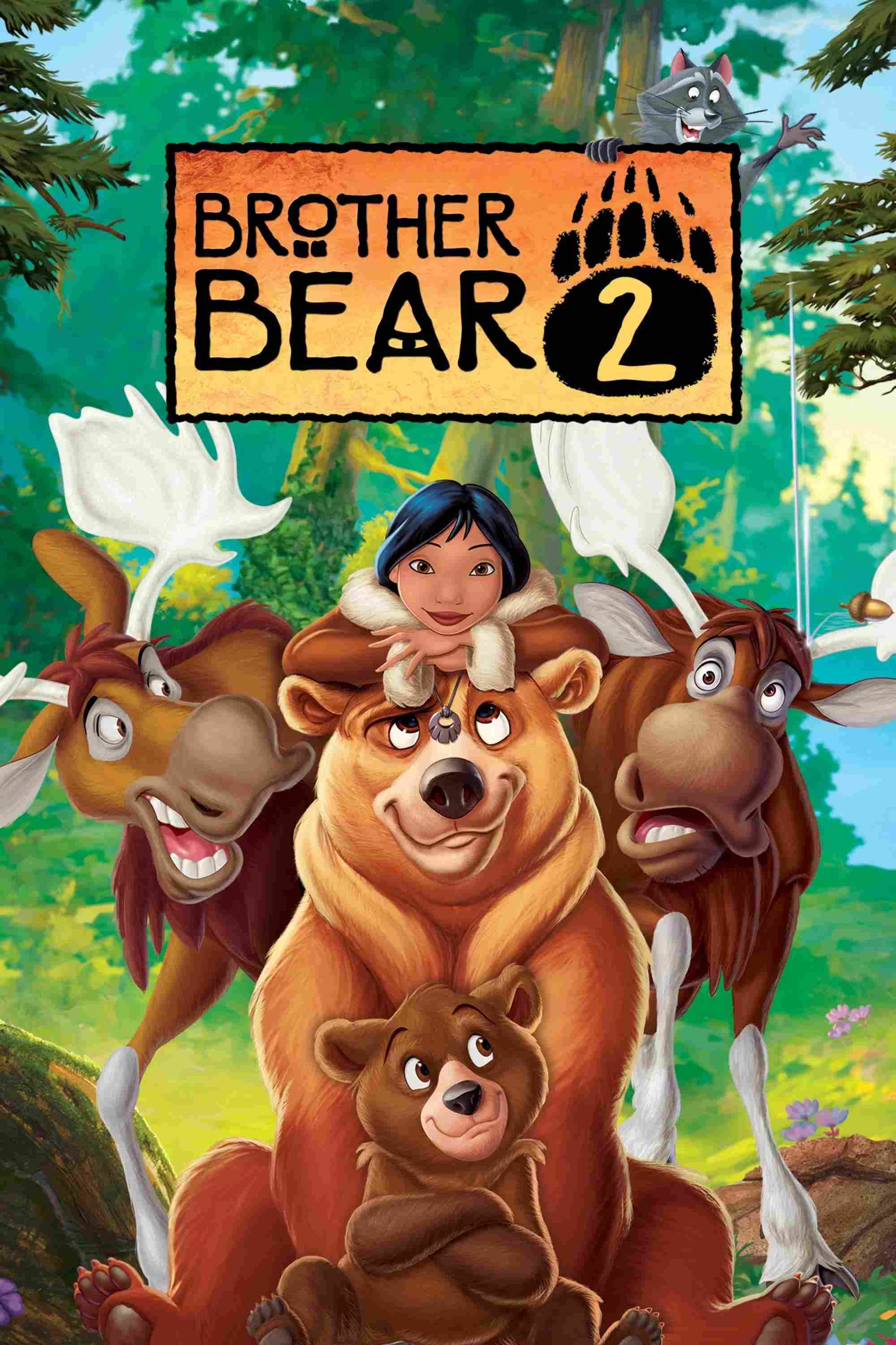 Poster chính thức của phim Phim Phiêu Lưu, Phim Hoạt Hình "Anh Em Nhà Gấu 2" (Brother Bear 2 - 2006), với sự tham gia của diễn viên Patrick Dempsey và Mandy Moore.