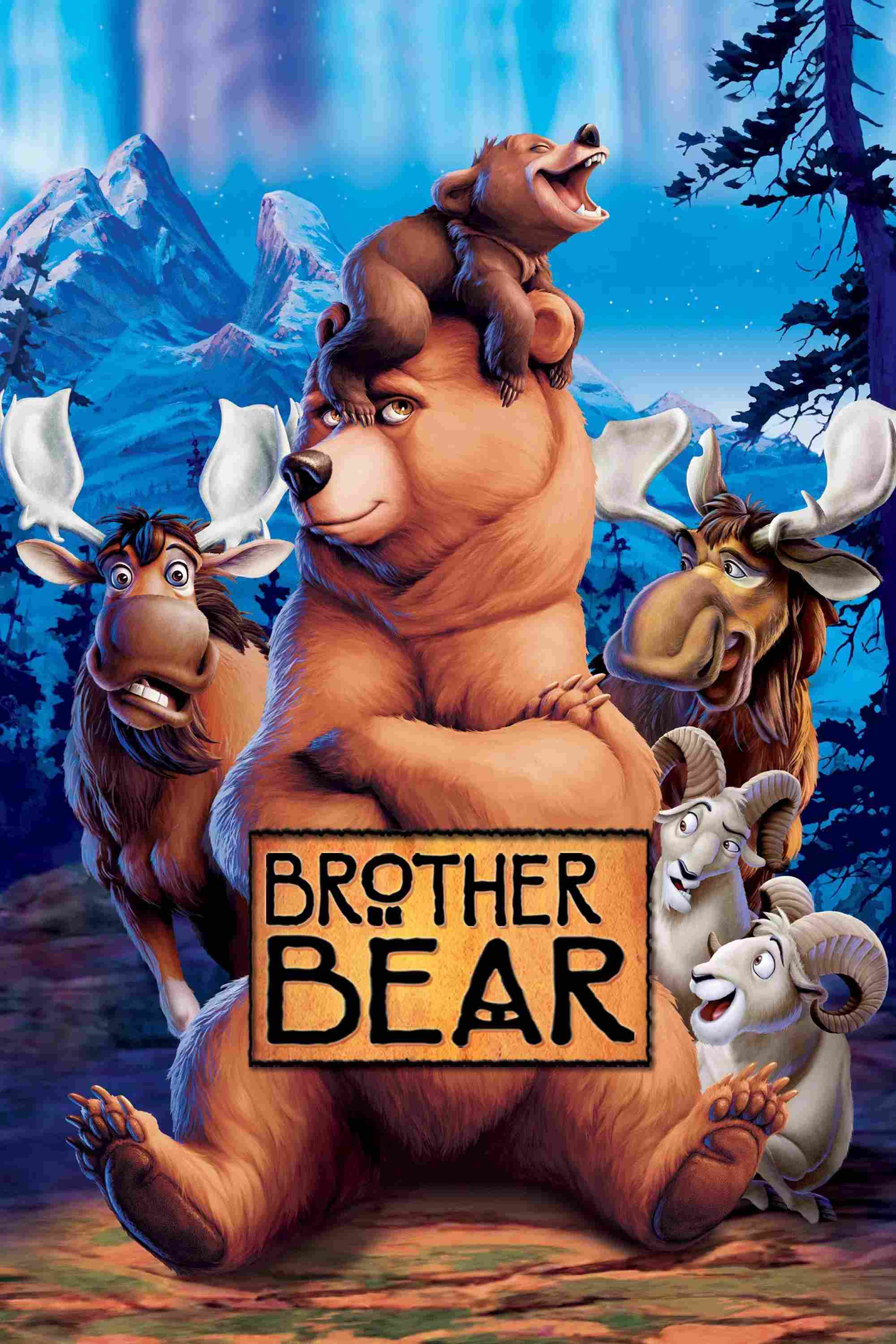 Poster chính thức của phim Phim Phiêu Lưu, Phim Hoạt Hình "Anh Em Nhà Gấu" (Brother Bear - 2003), với sự tham gia của diễn viên Joaquin Phoenix và Jeremy Suarez.