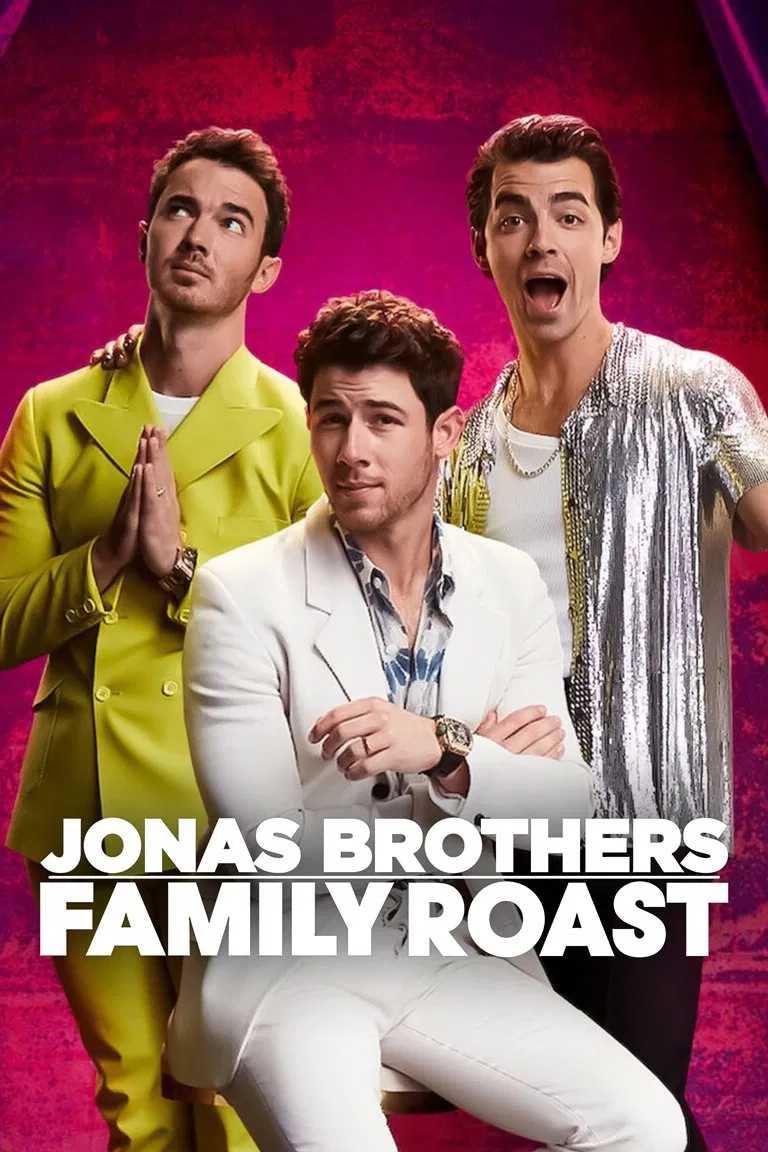 Poster chính thức của phim Phim Hài, Phim Ca Nhạc "Anh Em Nhà Jonas: Châm Chọc Gia đình" (Jonas Brothers Family Roast - 2021), với sự tham gia của diễn viên Nick Jonas và Joe Jonas.