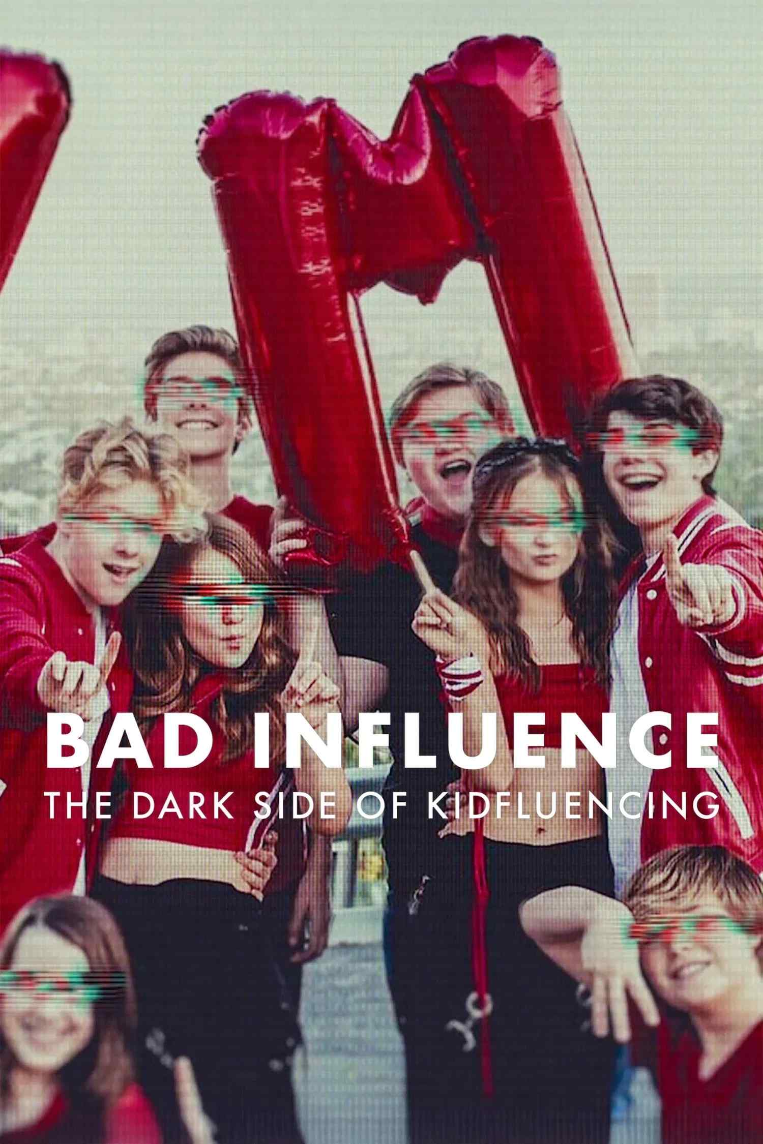 Poster chính thức của phim Phim Tài Liệu "Ảnh Hưởng Xấu: Mặt Tối Của Kidfluencing" (Bad Influence: The Dark Side of Kidfluencing - 2025), với sự tham gia của diễn viên Corinne Joy và Sophie Fergi.