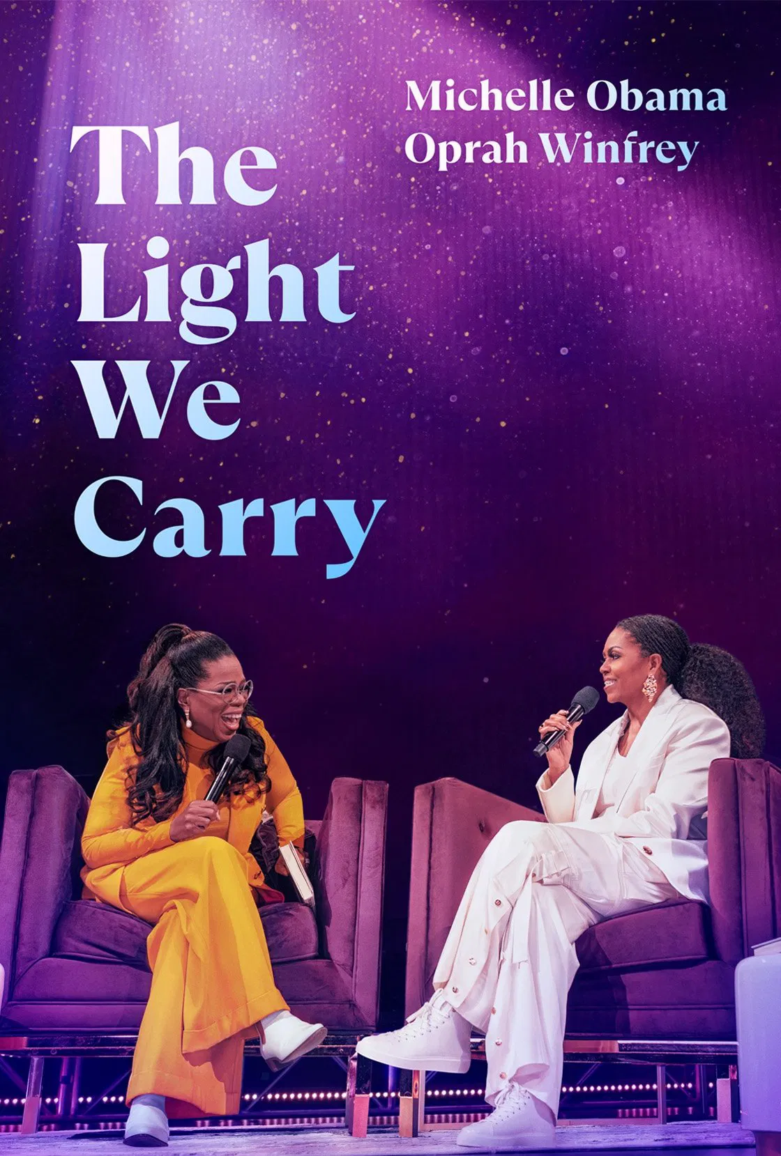 Poster chính thức của phim Phim Tài Liệu "Ánh Sáng Ta Mang: Michelle Obama và Oprah Winfrey" (The Light We Carry: Michelle Obama and Oprah Winfrey - 2023), với sự tham gia của diễn viên Michelle Obama và Oprah Winfrey.