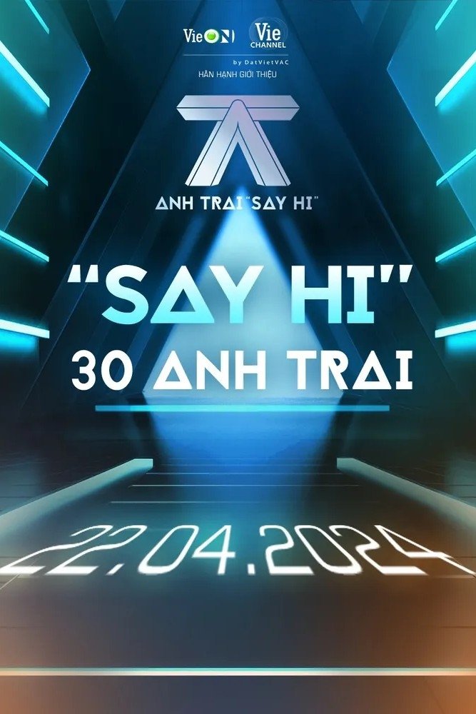 Poster chính thức của phim Truyền Hình Thực Tế "Anh Trai Say Hi: Kẻ Phản Diện Tạo Nên Người Hùng" (ANH TRAI SAY HI - 2024), với sự tham gia của diễn viên Trấn Thành và Ngô Kiến Huy.