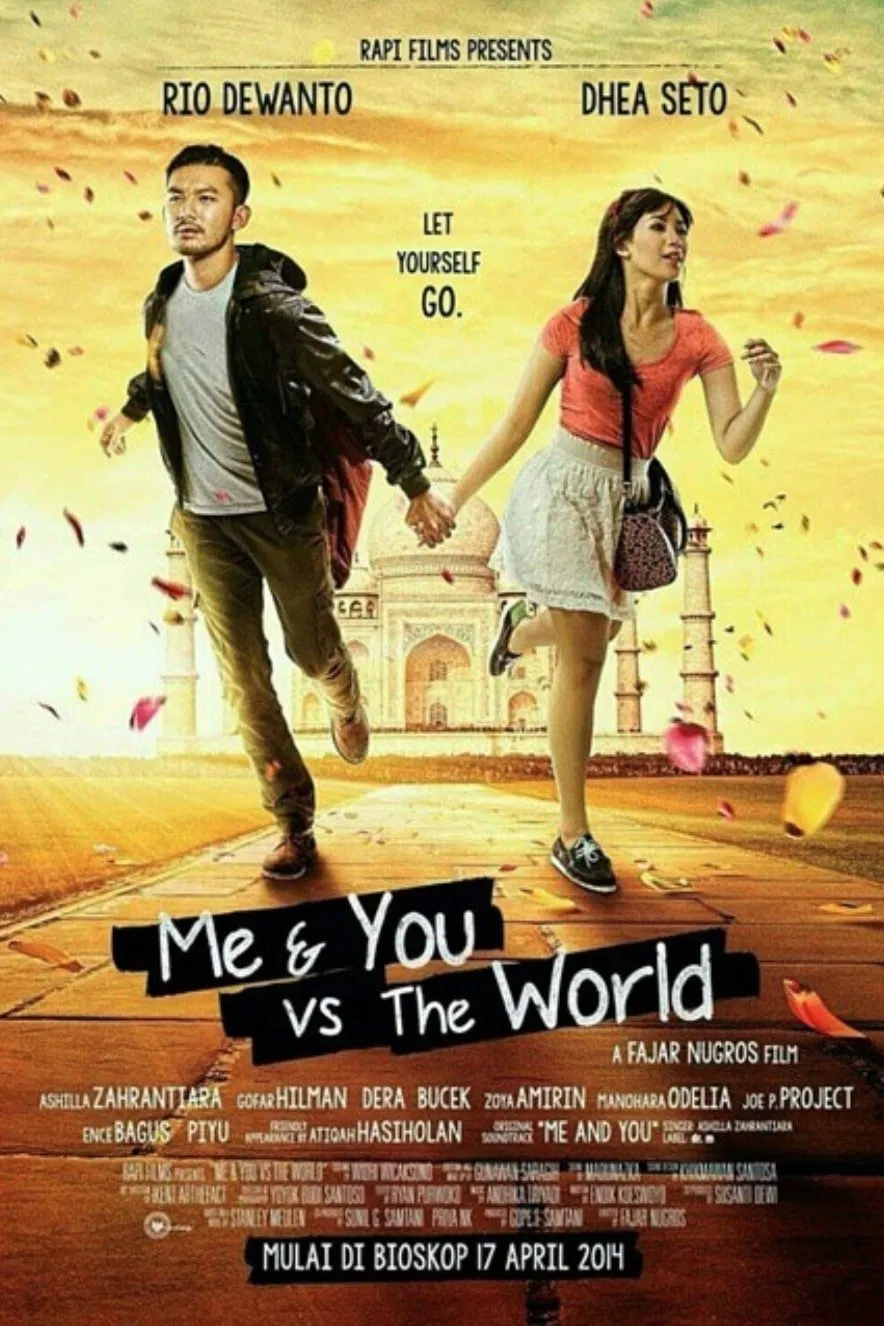 Poster chính thức của phim Phim Phiêu Lưu, Phim Hài "Anh và em đương đầu thế giới" (Me And You Vs The World - 2014), với sự tham gia của diễn viên Rio Dewanto và Dhea Seto.