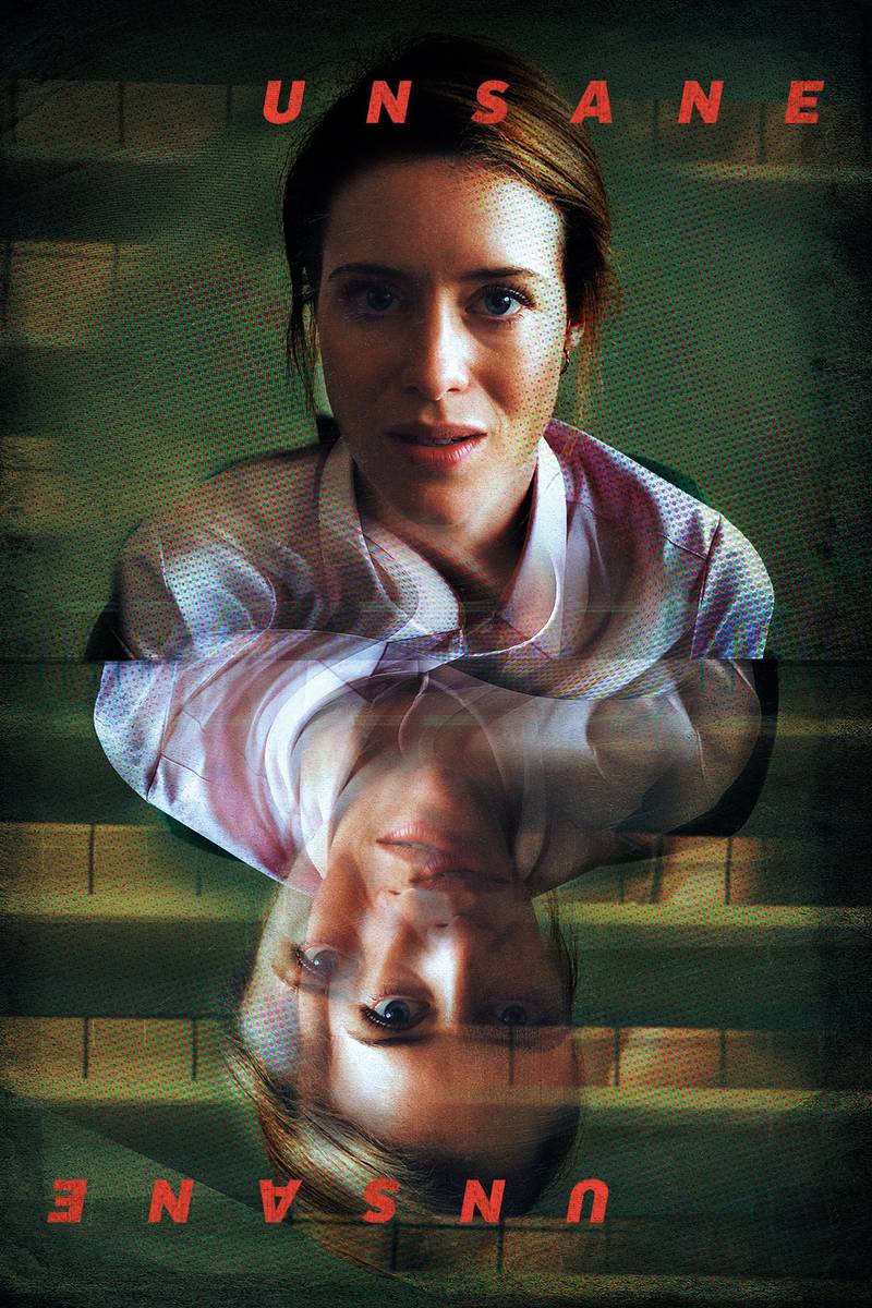 Poster chính thức của phim Phim Kinh Dị, Phim Giật Gân "Ảo Giác" (Unsane - 2018), với sự tham gia của diễn viên Claire Foy và Joshua Leonard.