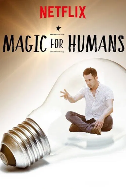 Poster chính thức của phim Phim Hài, Truyền Hình Thực Tế "Ảo thuật cho nhân loại (Phần 1)" (Magic for Humans - 2018), với sự tham gia của diễn viên Justin Willman.