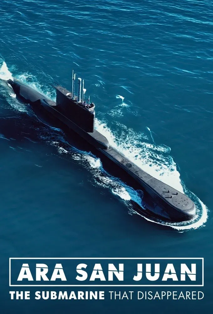 Poster chính thức của phim Phim Tài Liệu "ARA San Juan: Chiếc tàu ngầm mất tích" (ARA San Juan: The Submarine that Disappeared - 2024).