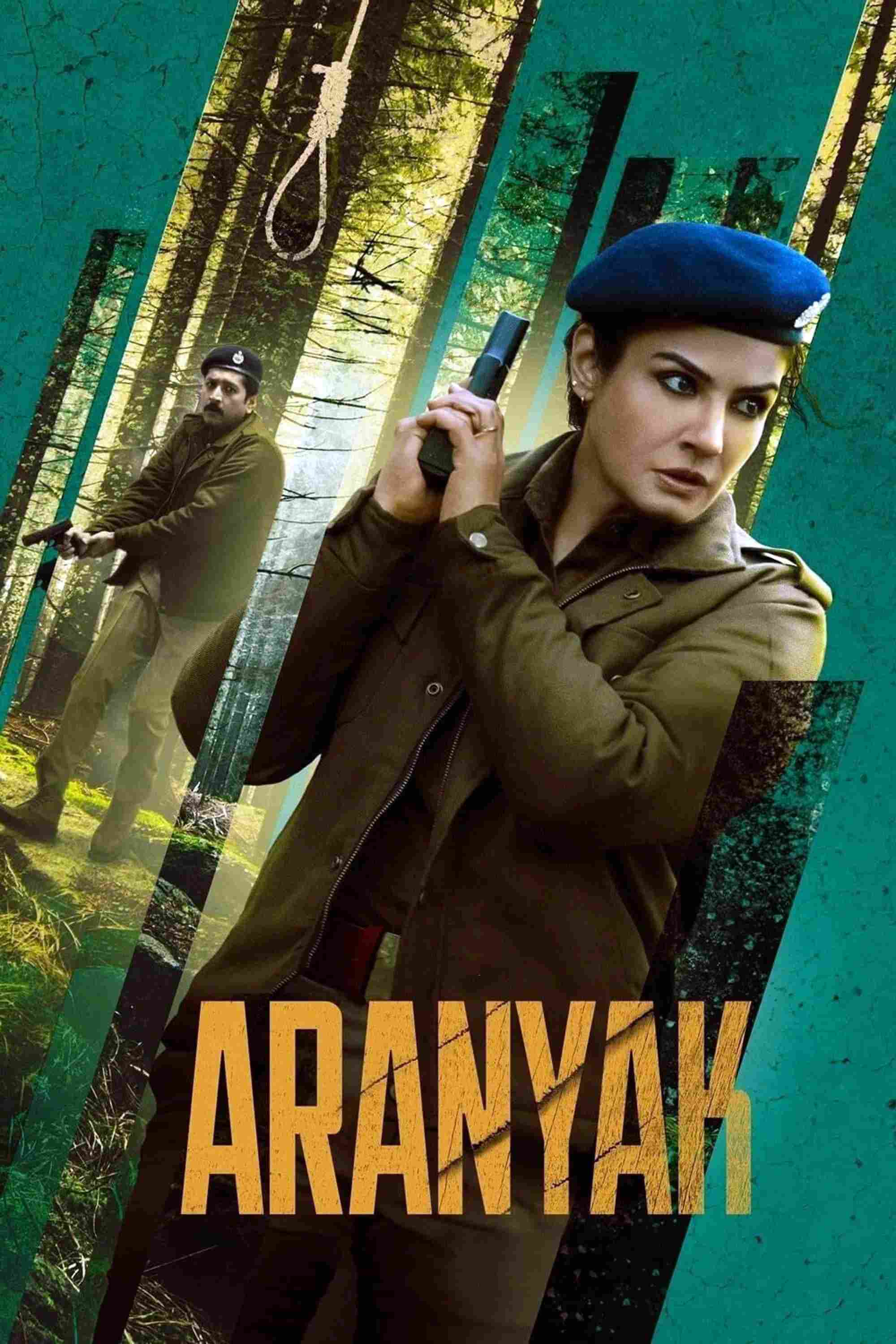 Poster chính thức của phim Phim Hình Sự, Phim Tâm Lý "Aranyak: Bí Mật Của Khu Rừng" (Aranyak - 2021), với sự tham gia của diễn viên Raveena Tandon và Ashutosh Rana.