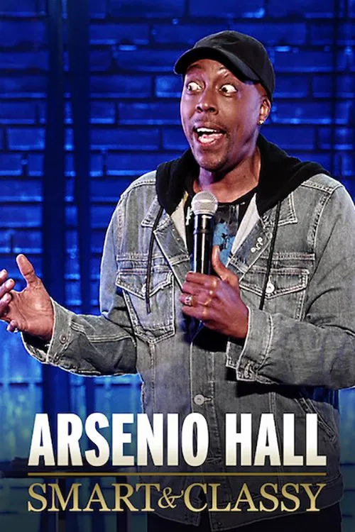 Poster chính thức của phim Phim Hài "Arsenio Hall: Smart and Classy" (Arsenio Hall: Smart and Classy - 2019), với sự tham gia của diễn viên Arsenio Hall.