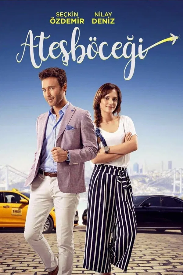 Poster chính thức của phim Phim Hài, Phim Tâm Lý "Atesbocegi" (Ateşböceği - 2017), với sự tham gia của diễn viên Seçkin Özdemir và Nilay Deniz.