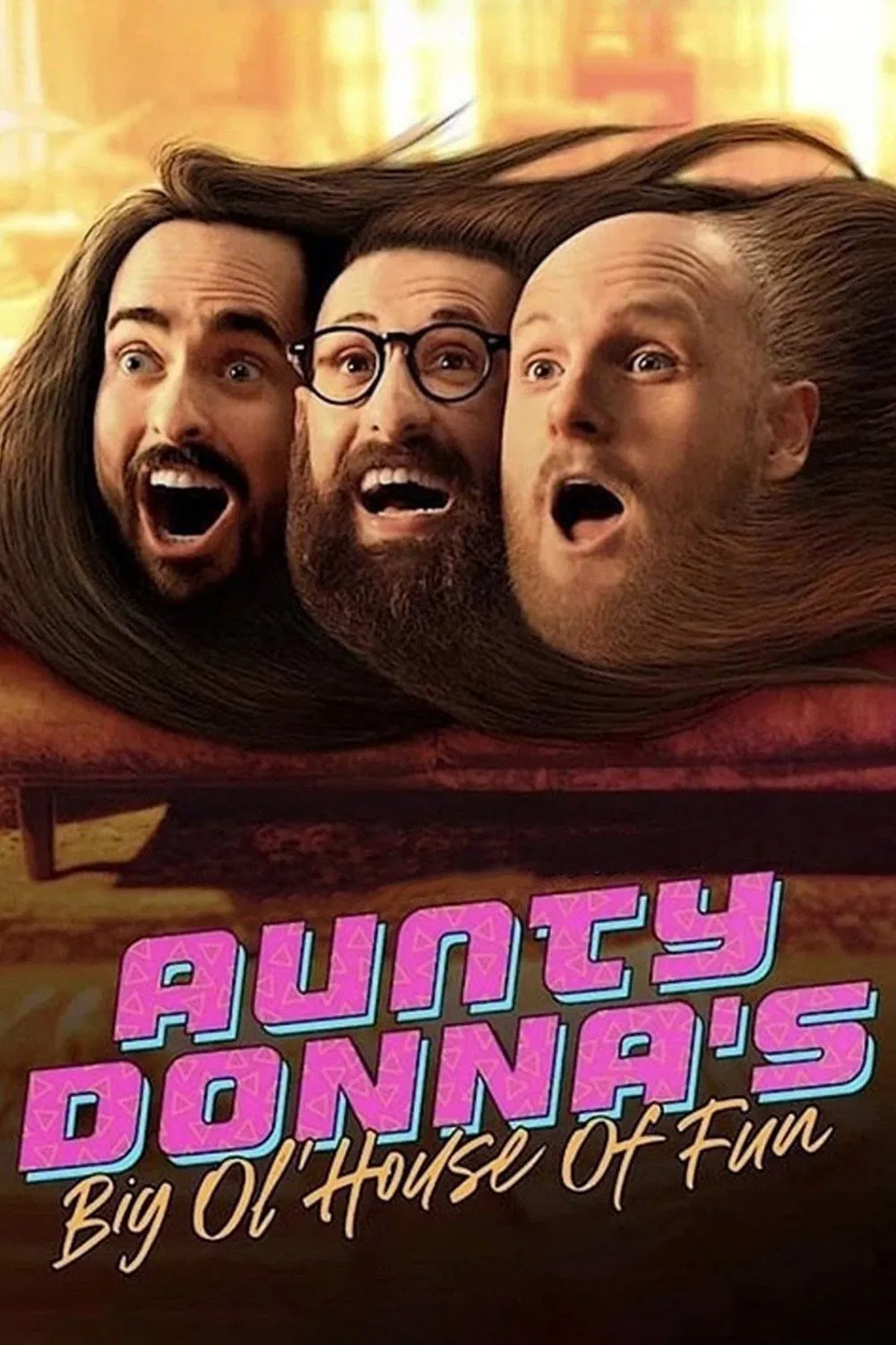 Poster chính thức của phim Phim Hài "Aunty Donna: Ngôi Nhà Vui Vẻ" (Aunty Donna's Big Ol House of Fun - 2020), với sự tham gia của diễn viên Broden Kelly và Mark Bonanno.