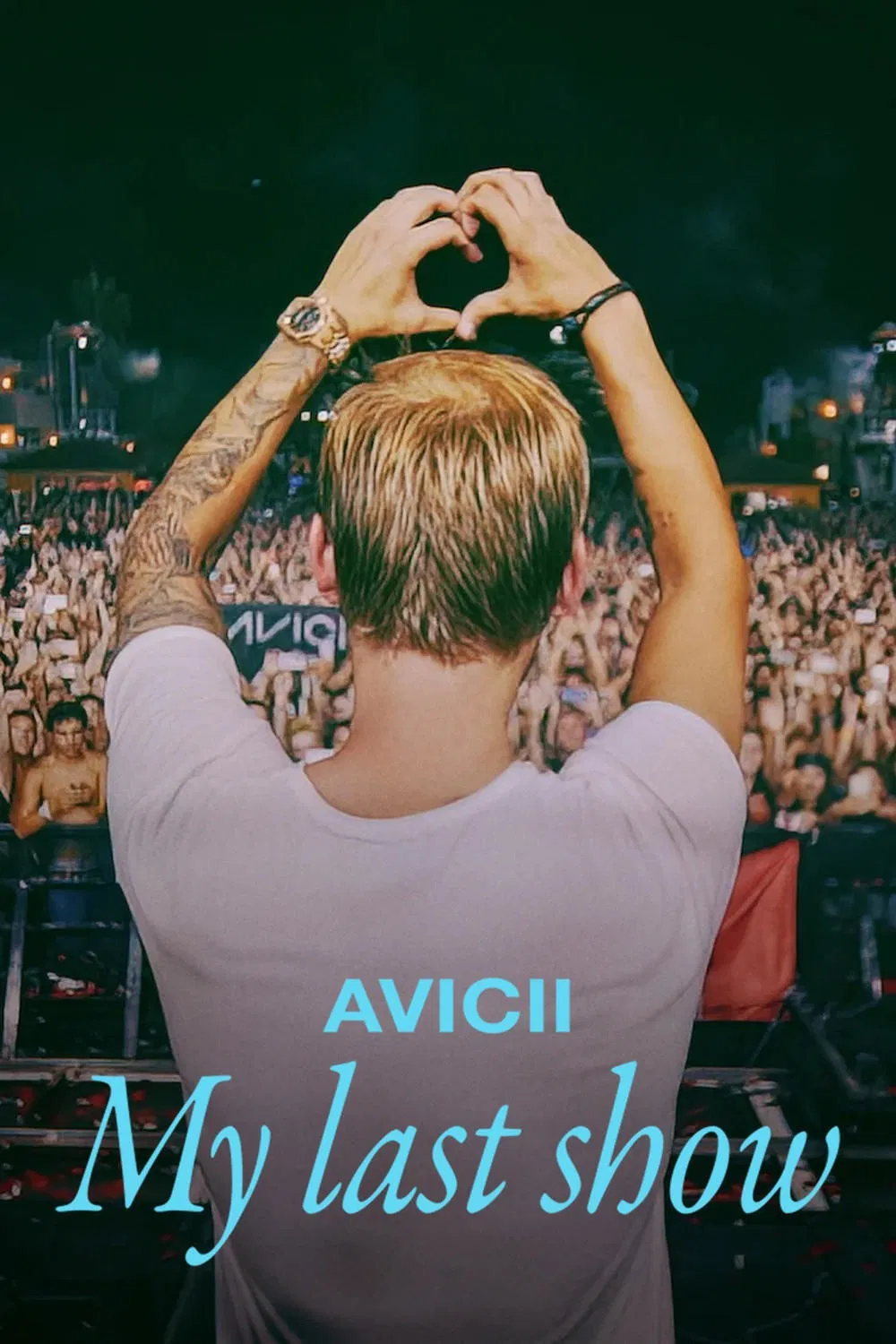 Poster chính thức của phim Phim Ca Nhạc, Phim Tài Liệu "Avicii: Buổi Diễn Cuối Cùng Của Tôi" (Avicii - My Last Show - 2024), với sự tham gia của diễn viên Avicii và Chris Martin.