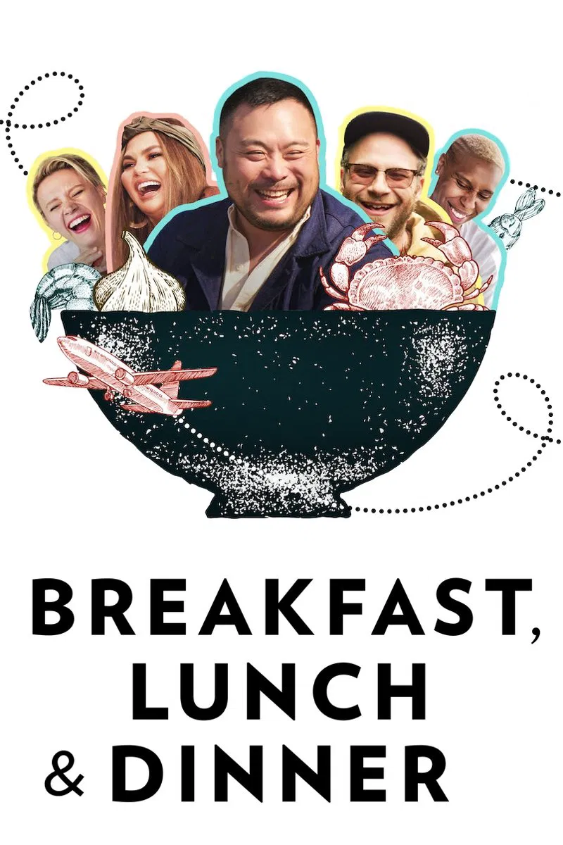 Poster chính thức của phim Phim Tài Liệu "Ba bữa trong ngày" (Breakfast, Lunch & Dinner - 2019), với sự tham gia của diễn viên David Chang.